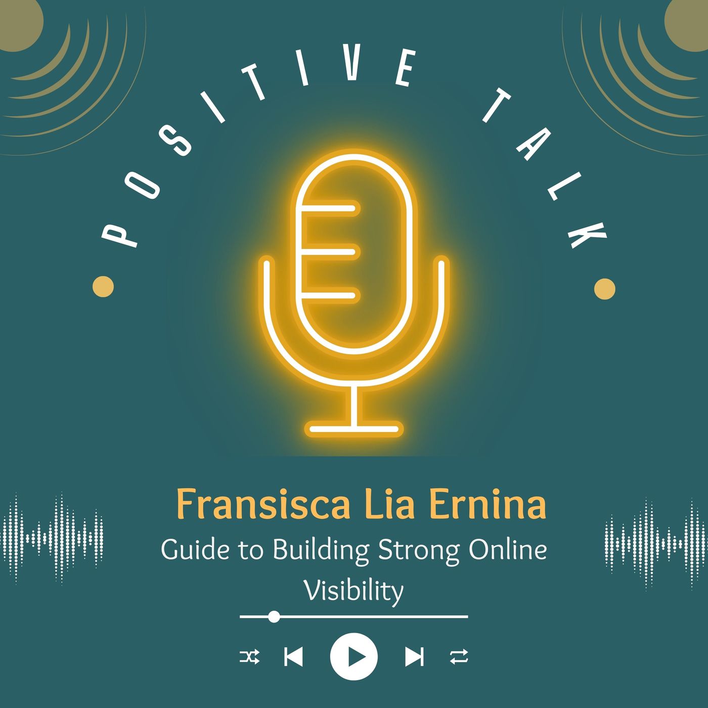 Fransisca Lia Ernina’s Guide to Building Strong Online Visibility episode artwork