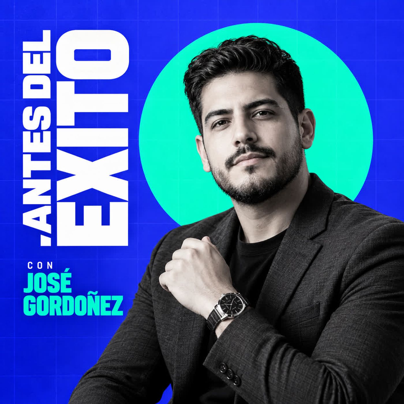 Portada de Antes del Éxito con José Gordoñez