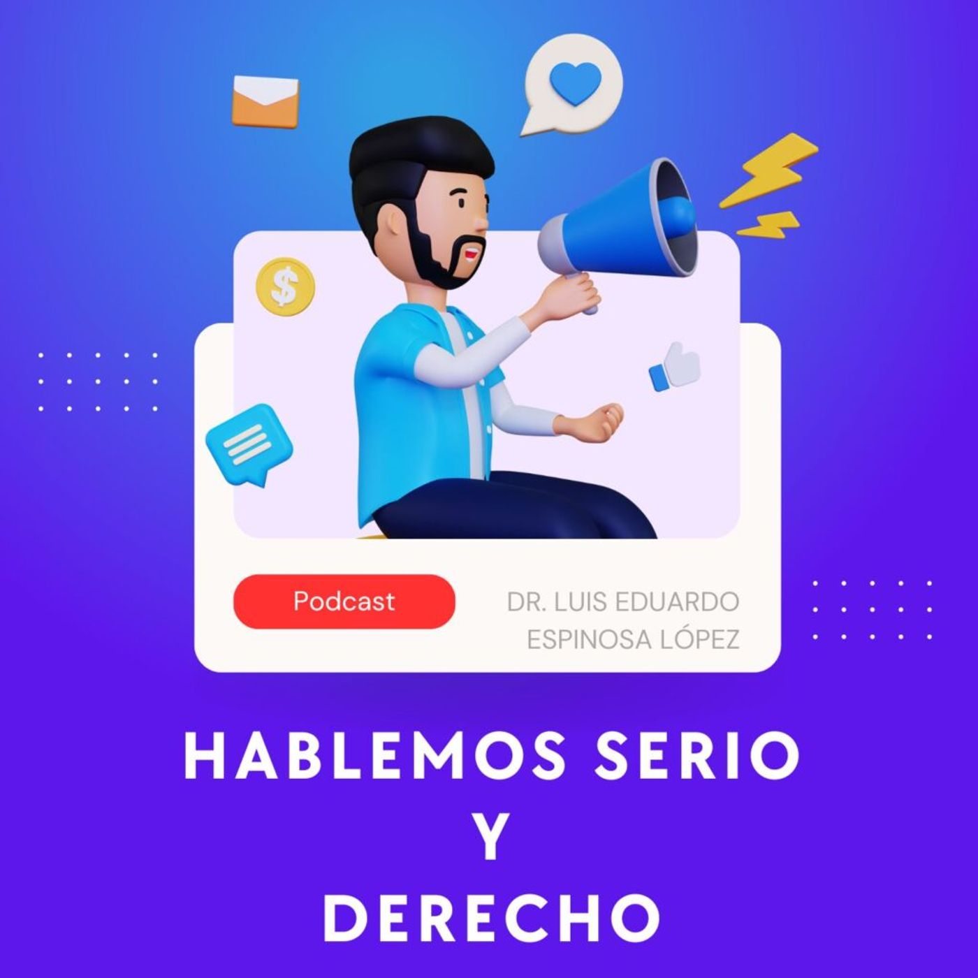 Radio Hemisférica - Dr. Luís Eduardo Espinosa López -  Hablemos Serio y Derecho