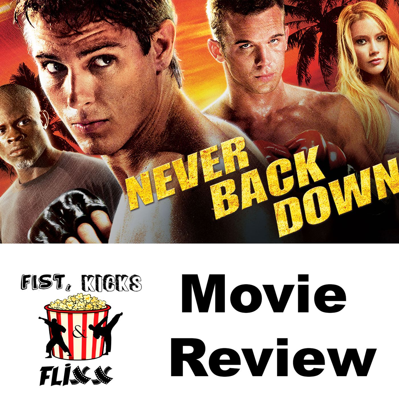 FKF Episode 146_ Never Back Down
