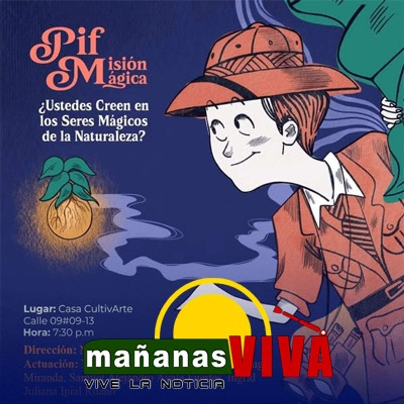 Casa CultivArte -  Invita a vivir PIF MISIÓN MÁGICA obra de teatro para la familia