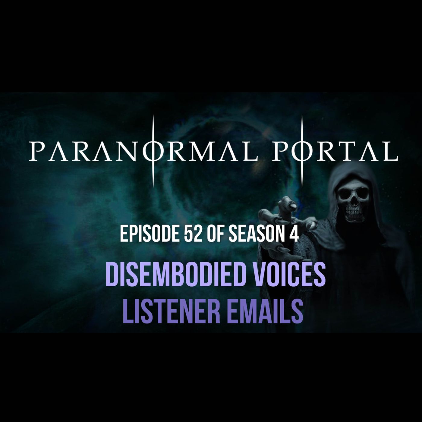 S4EP52 - Disembodied Voices - Listener Emails episode artwork