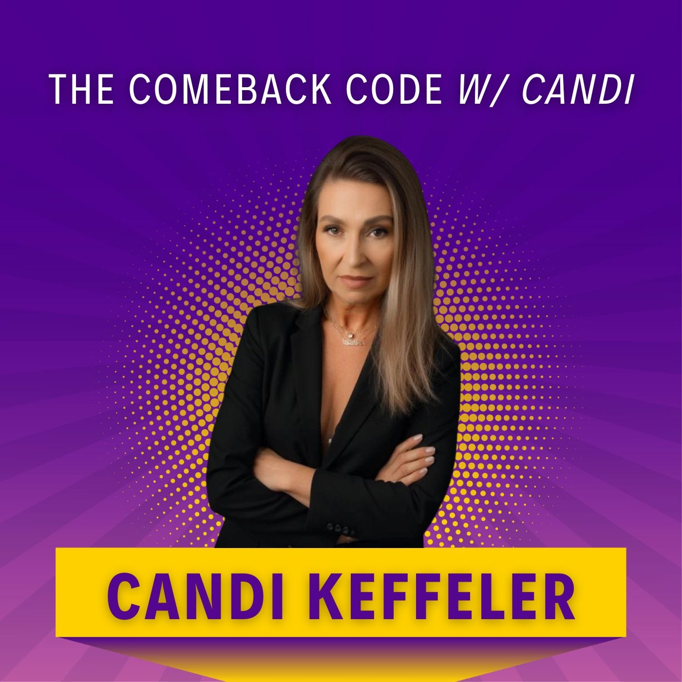 The Comeback Code with Candi