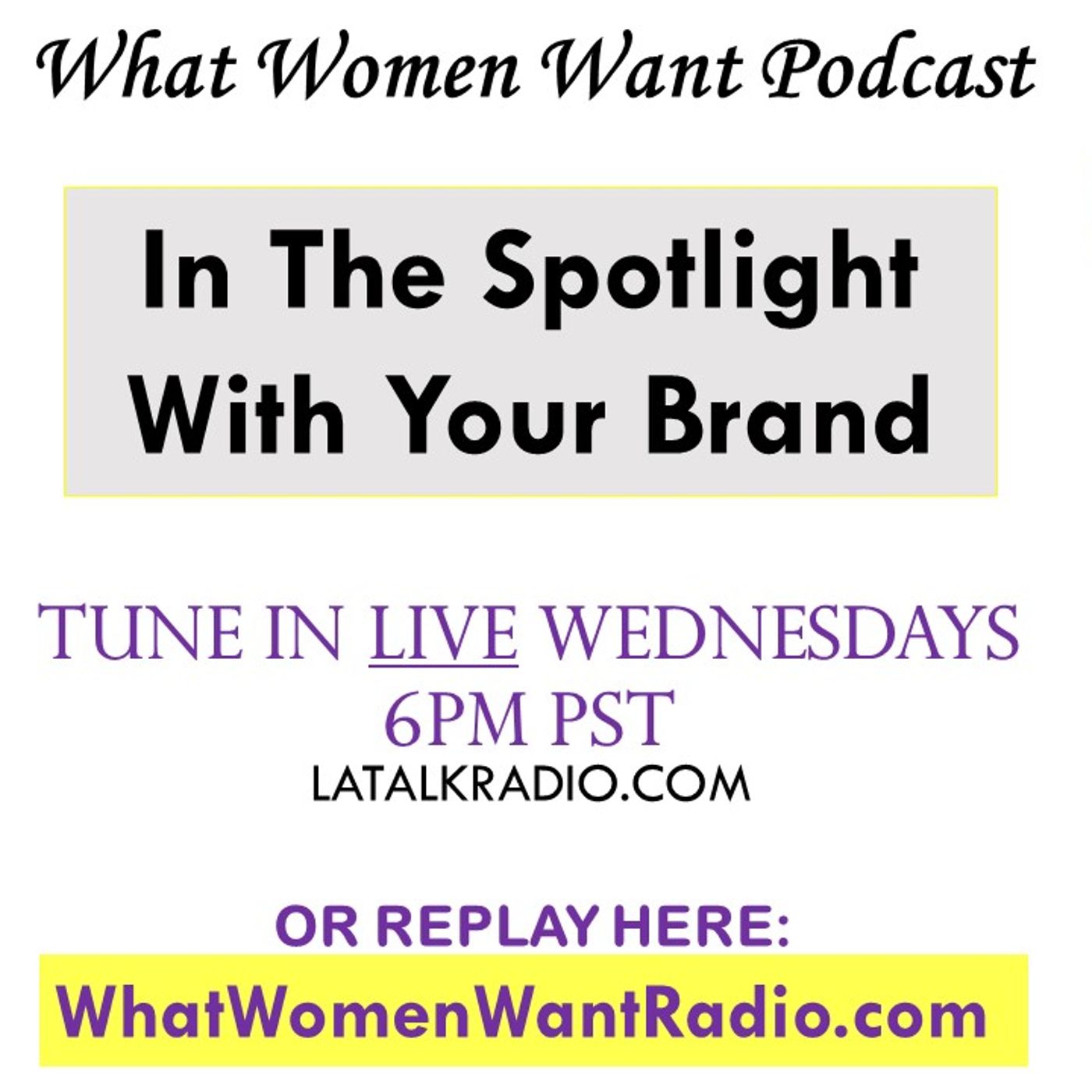 In The Spotlight With Your Brand episode artwork