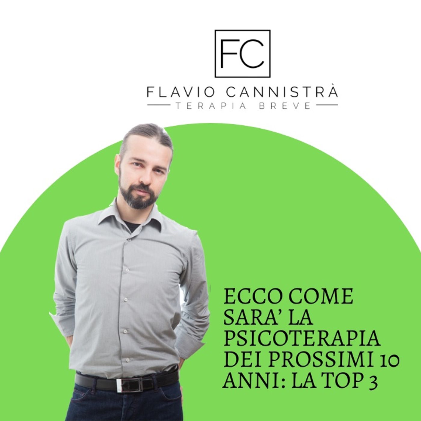 Flavio Cannistrà - Terapie Brevi