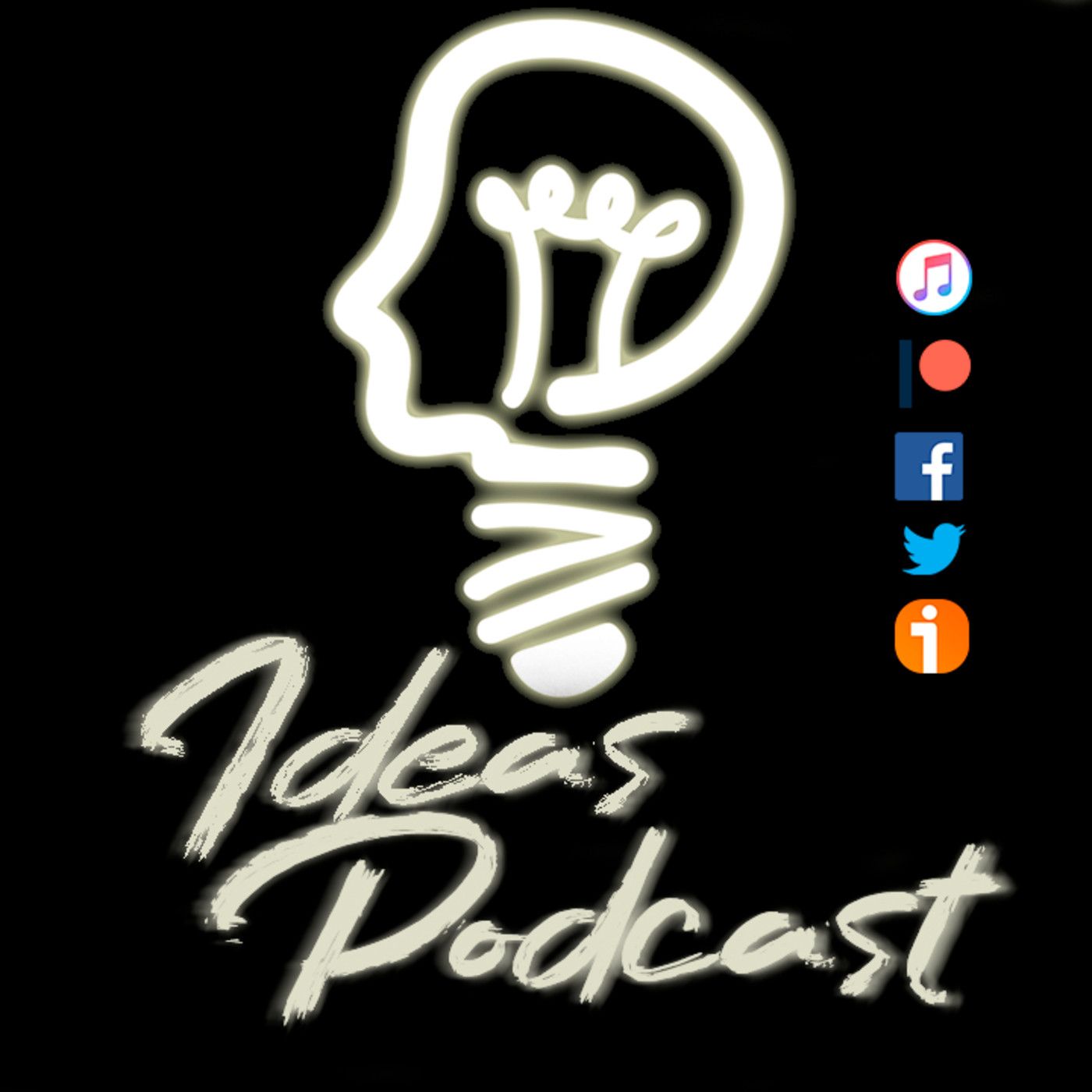 Ideas podcast