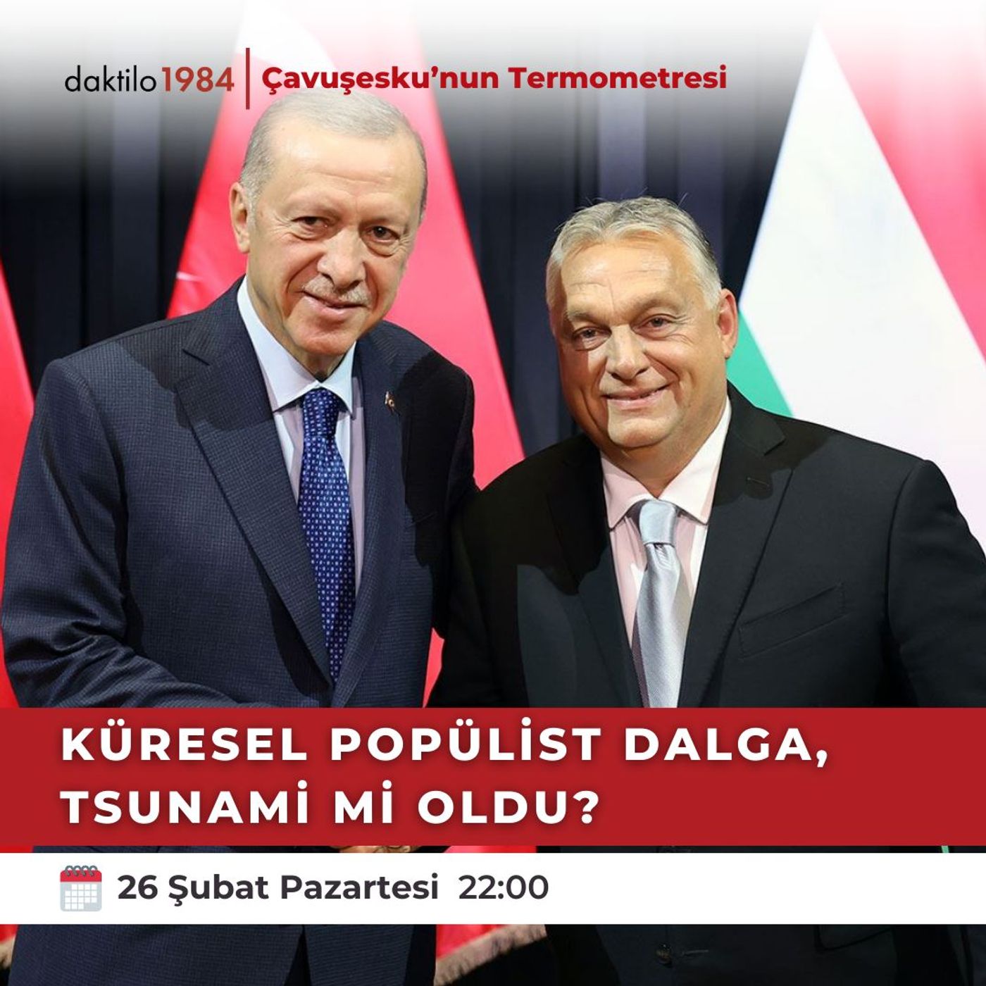 Küresel popülist dalga, tsunami mi oldu? | Çavuşesku'nun Termometresi #193 episode artwork