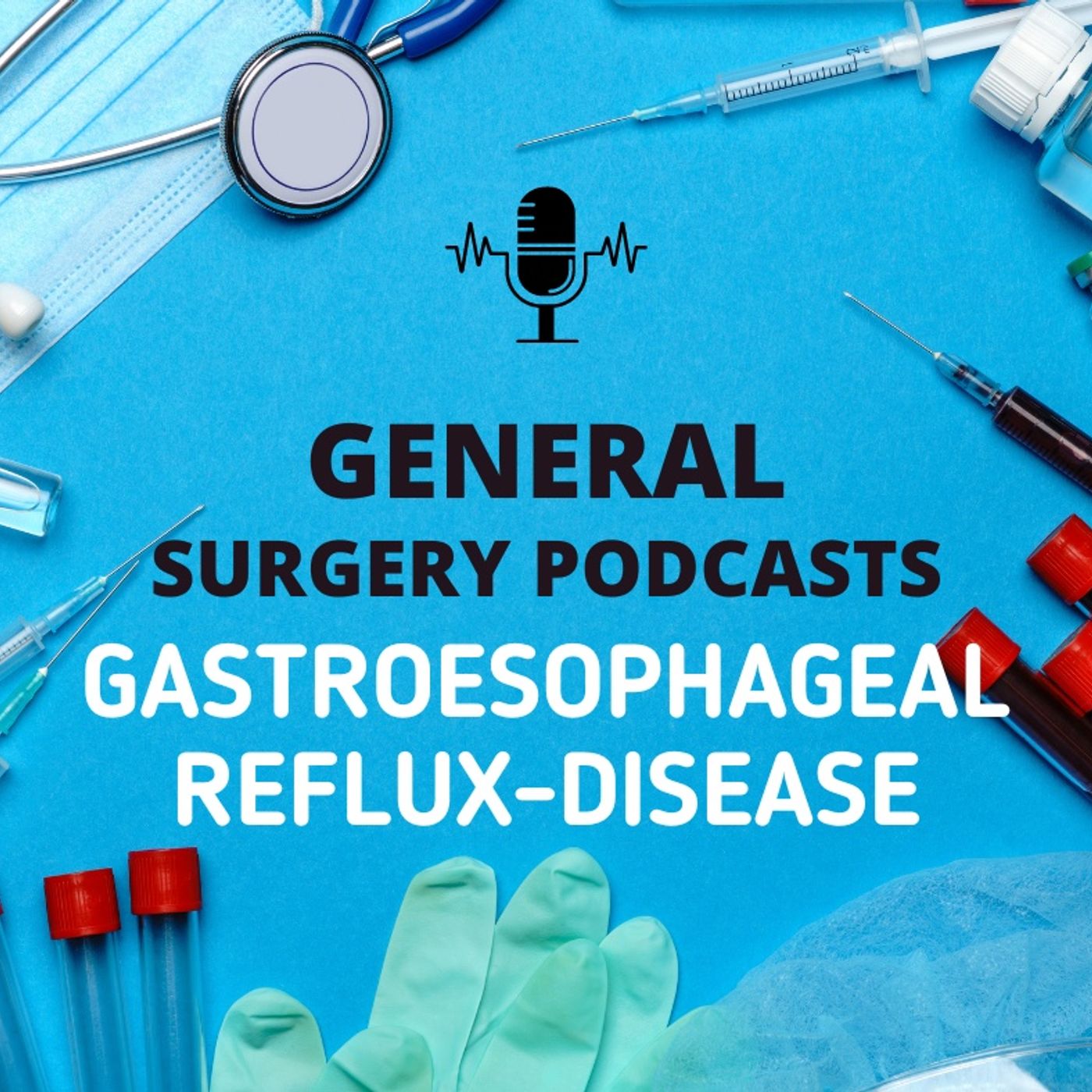 Gastroesophageal Reflux Disease episode artwork