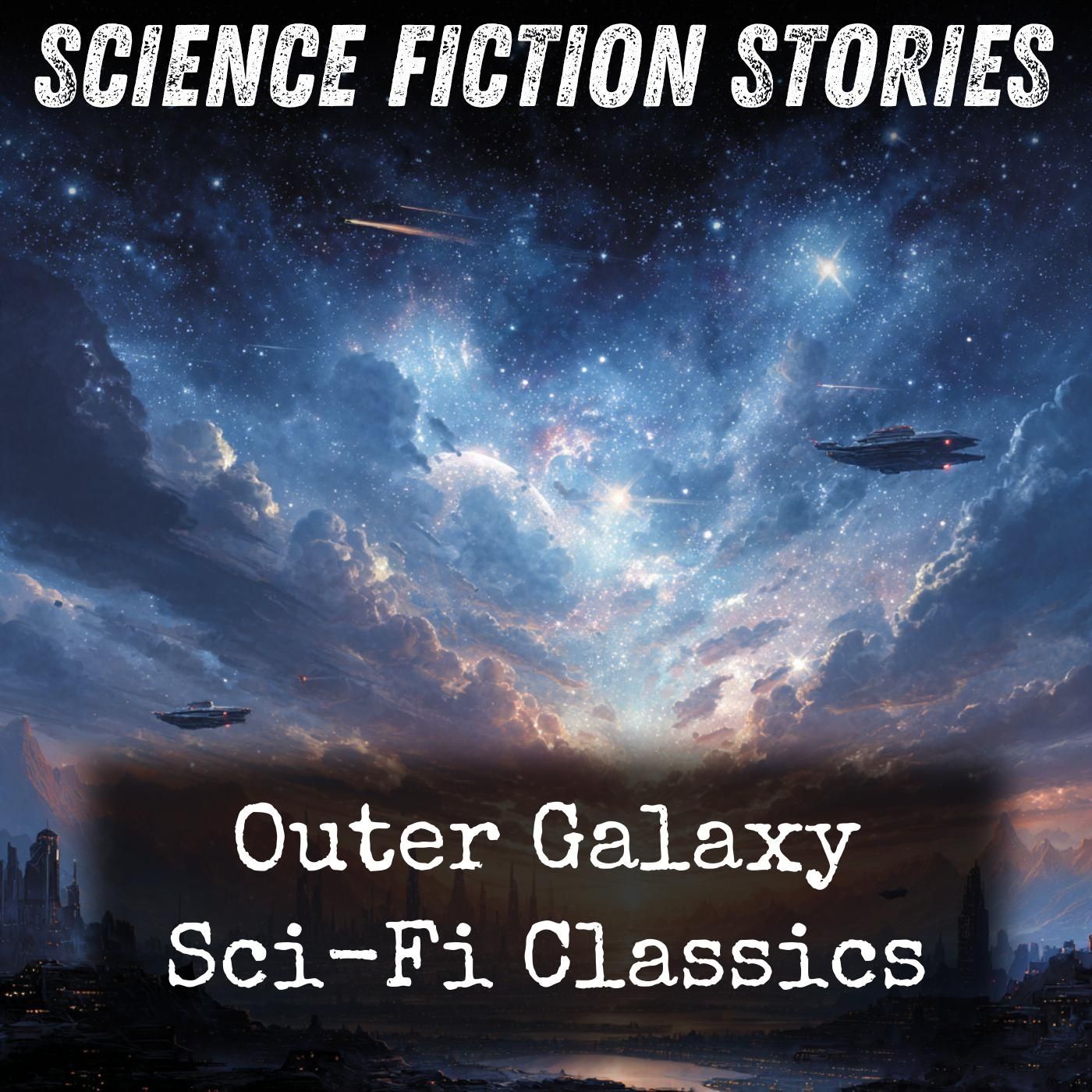 Outer Galaxy Sci-Fi Classics