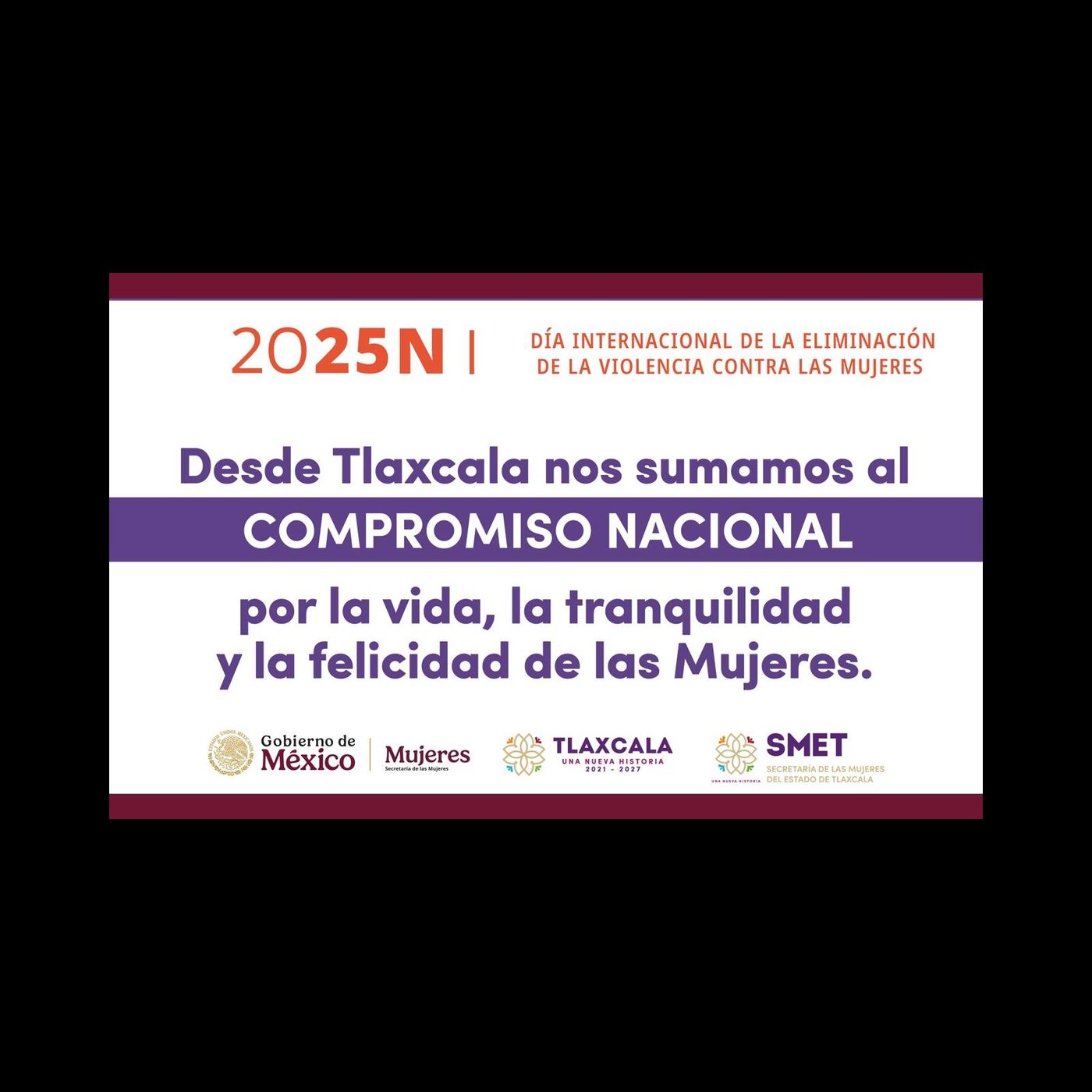 TLAXCALA SE ADHIERE AL “COMPROMISO NACIONAL POR LA VIDA, LA TRANQUILIDAD Y LA FELICIDAD DE LAS MUJERES