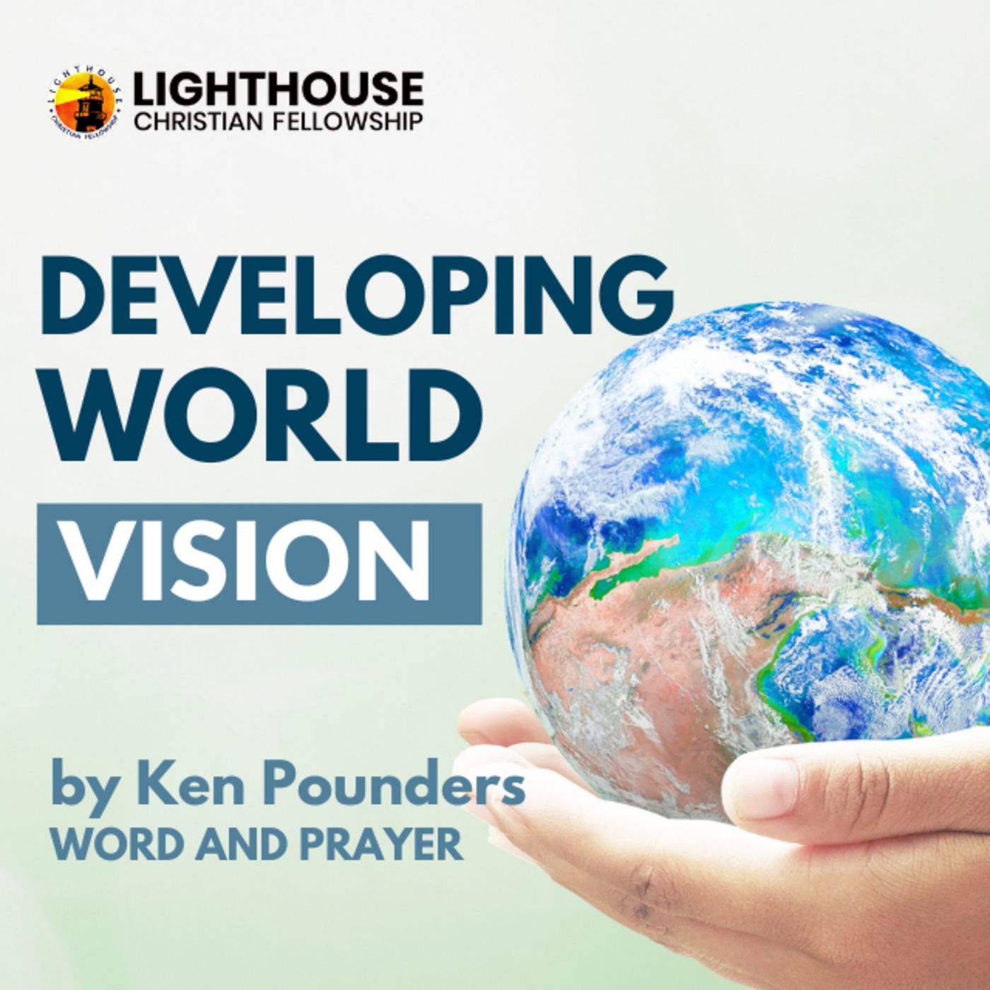 Developing World Vision by Ken Pounders