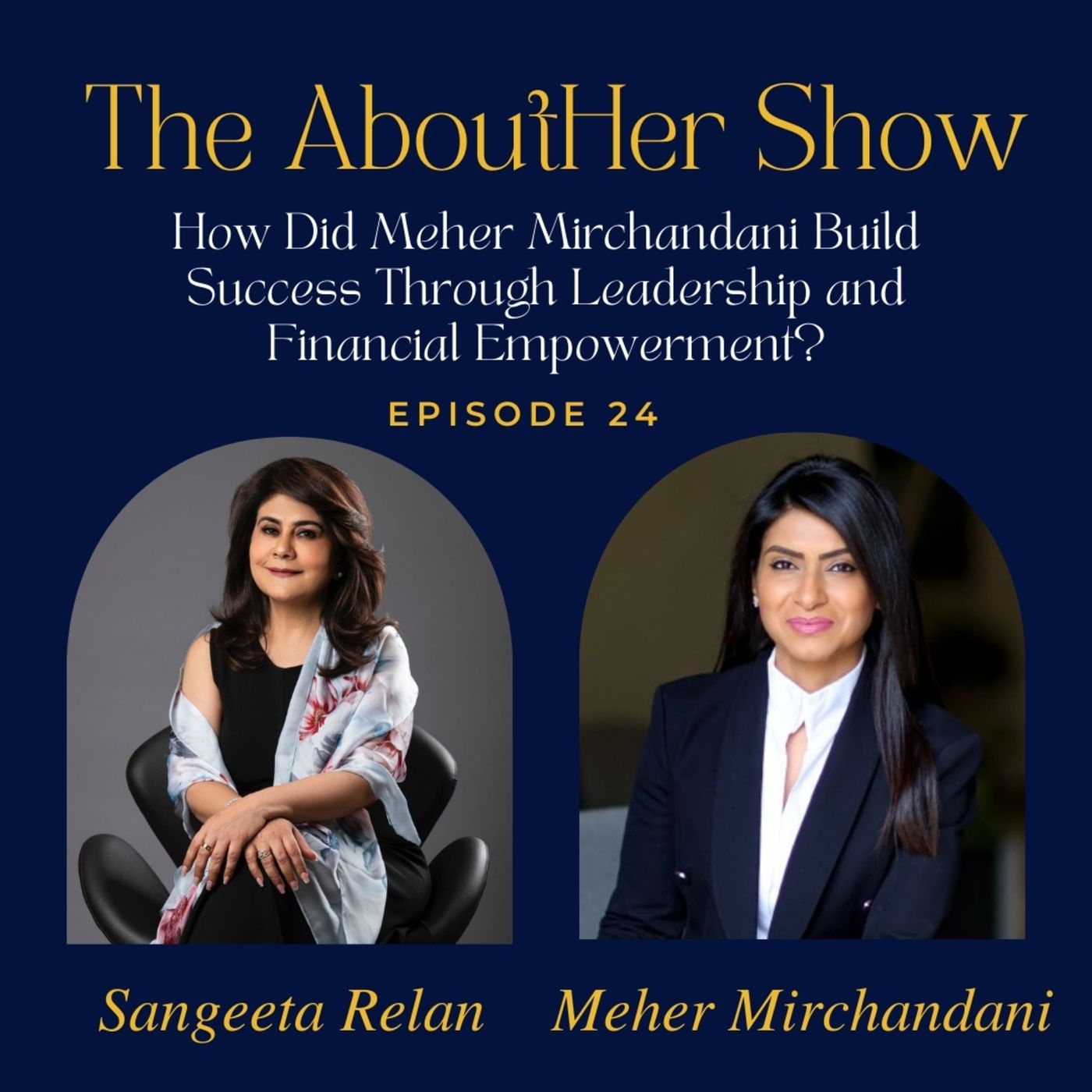 The AboutHer Show with Sangeeta Relan