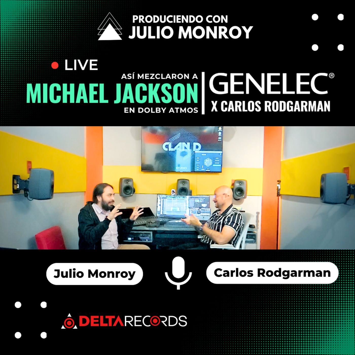 Así mezclaron a Michael Jackson en Dolby Atmos con Carlos Rodgarman, GENELEC y Julio Monroy episode artwork