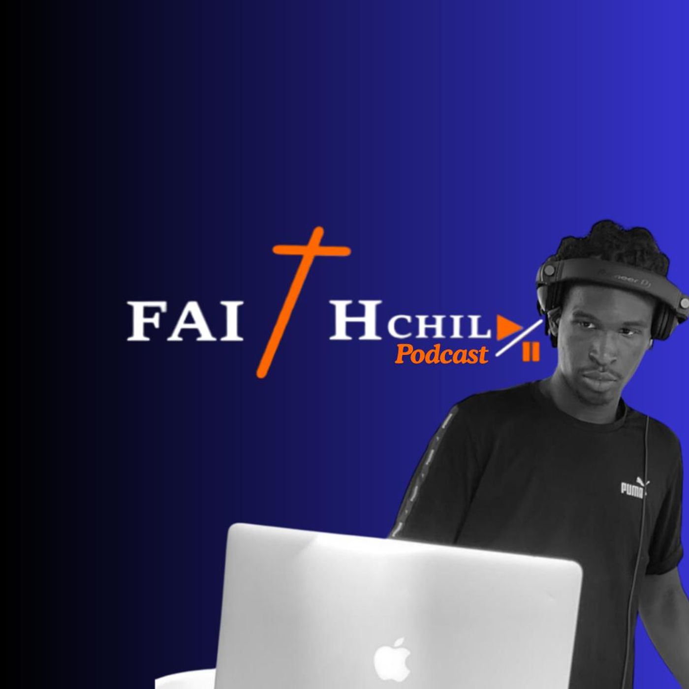 Dj Faithchild's Podcast
