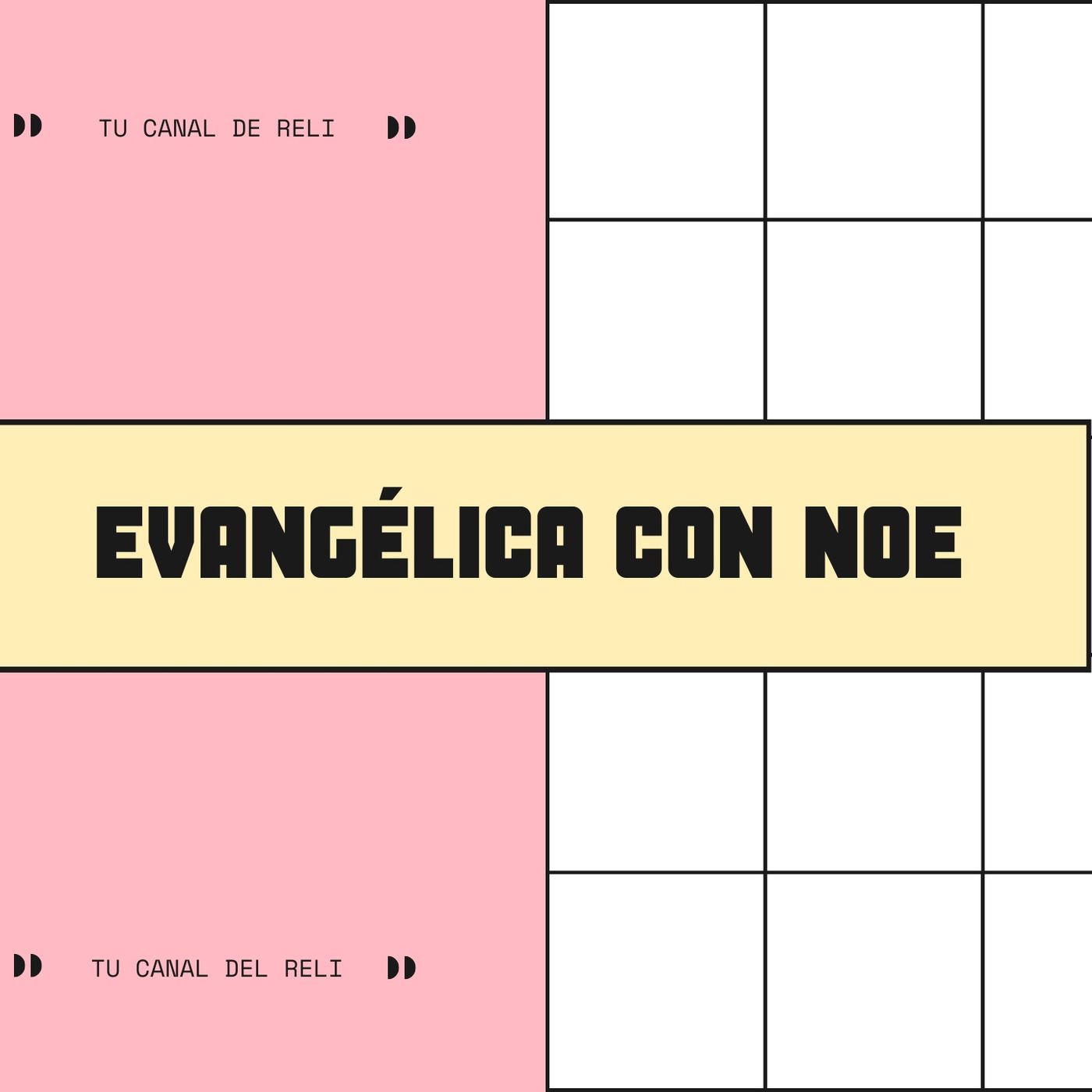 Evangélica con Noe's podcast