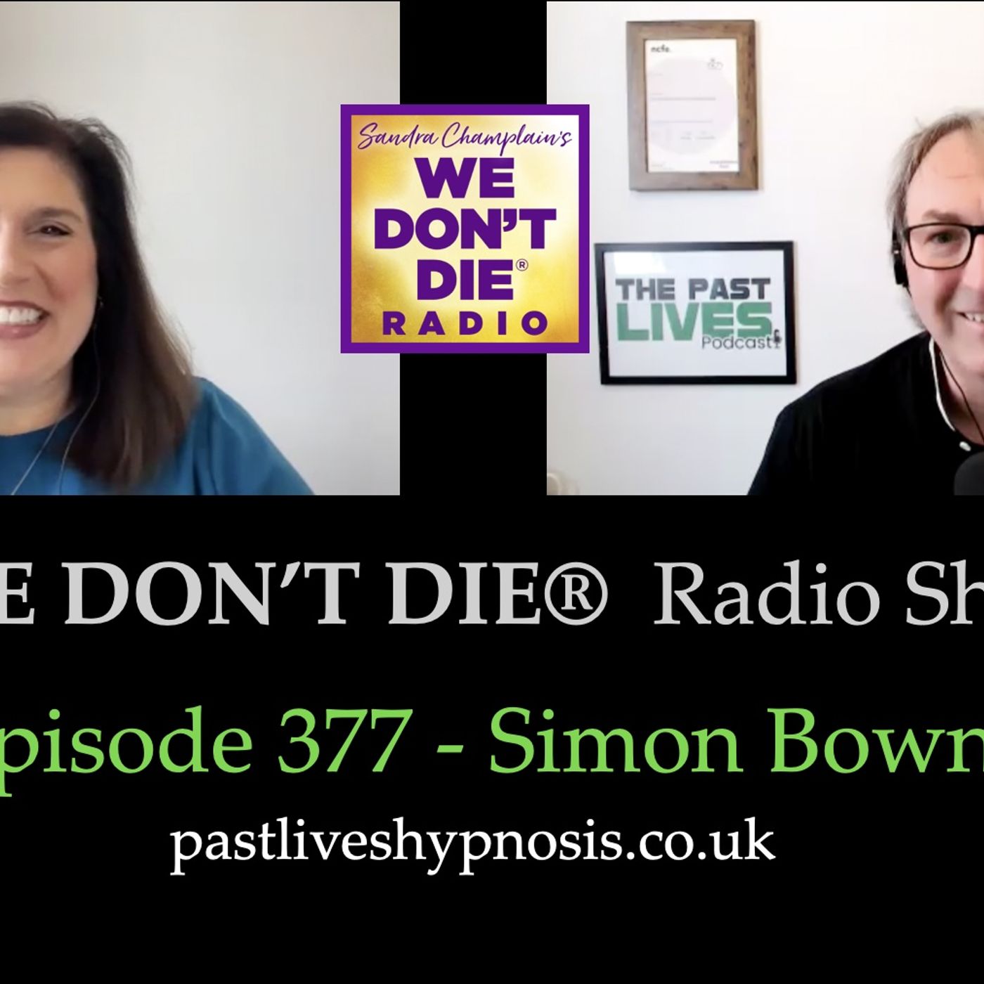 377  Simon Bown from The Past Lives Podcast and pastliveshypnosis.co.uk episode artwork