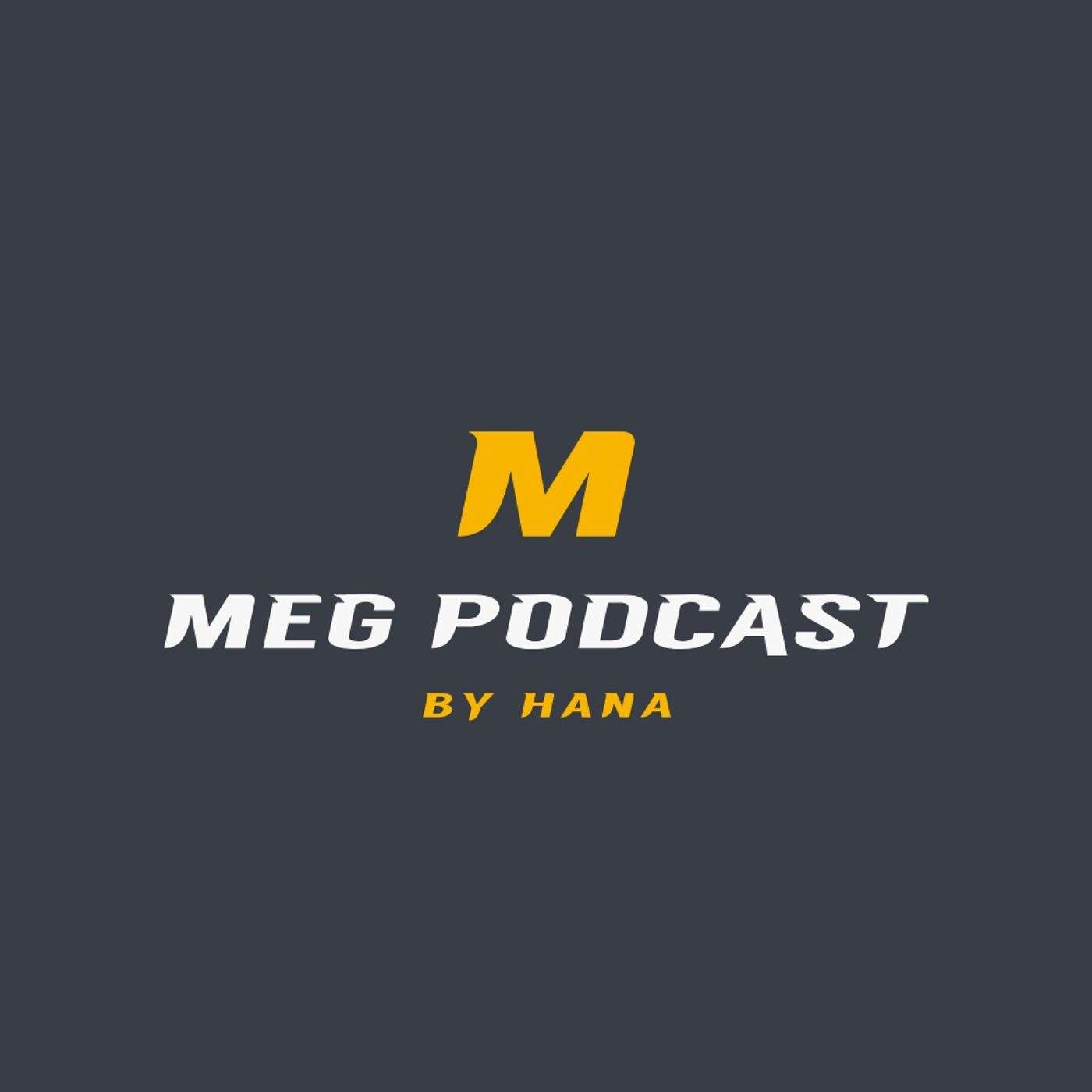 Meg Podcast