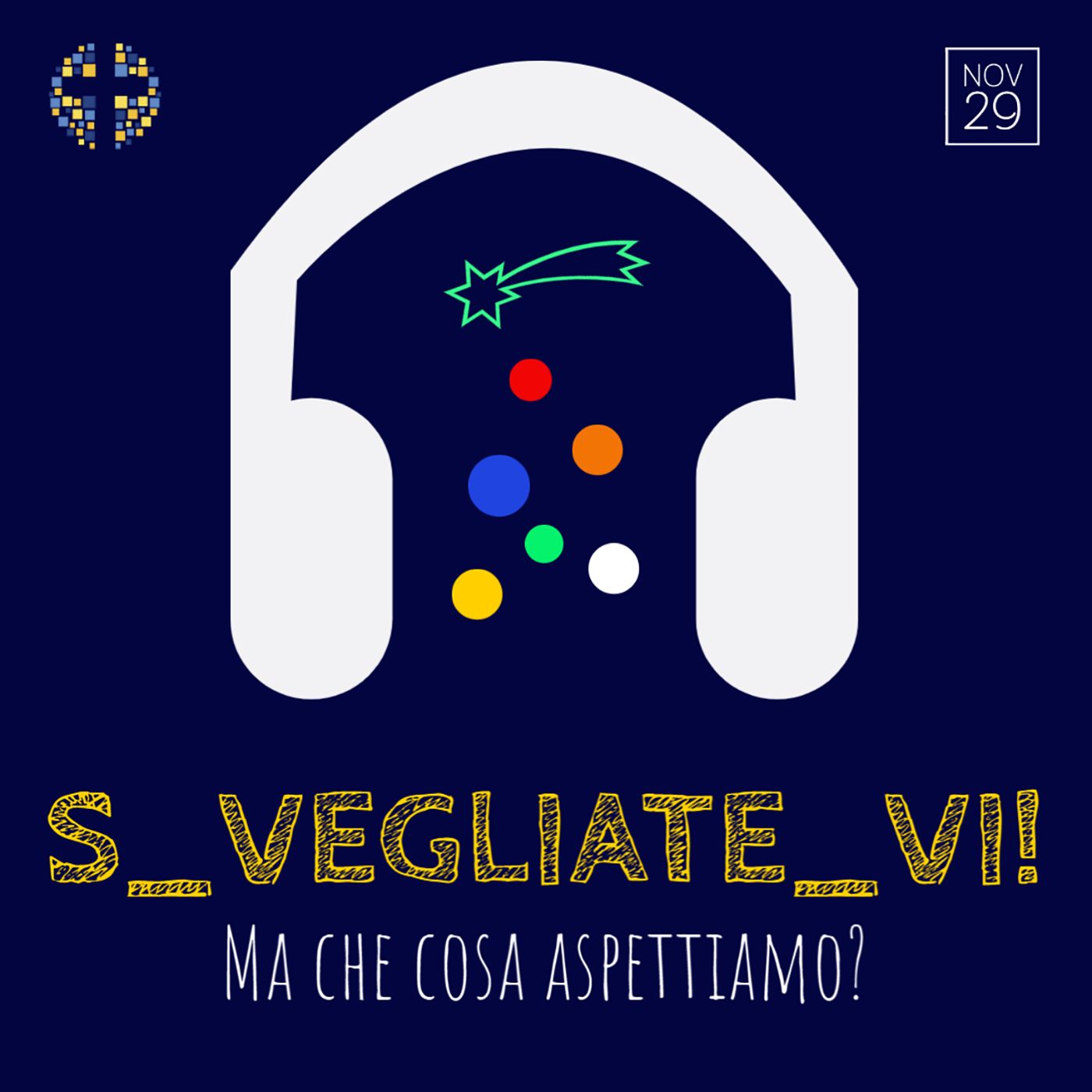 29 novembre - Prima domenica di Avvento - S_vegliate_vi!