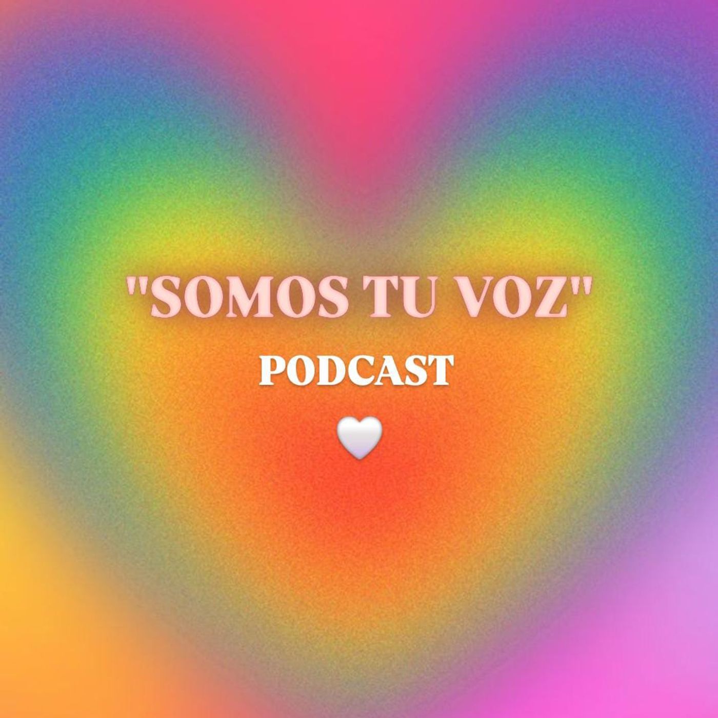 Podcast "Somos tu voz" podcast artwork