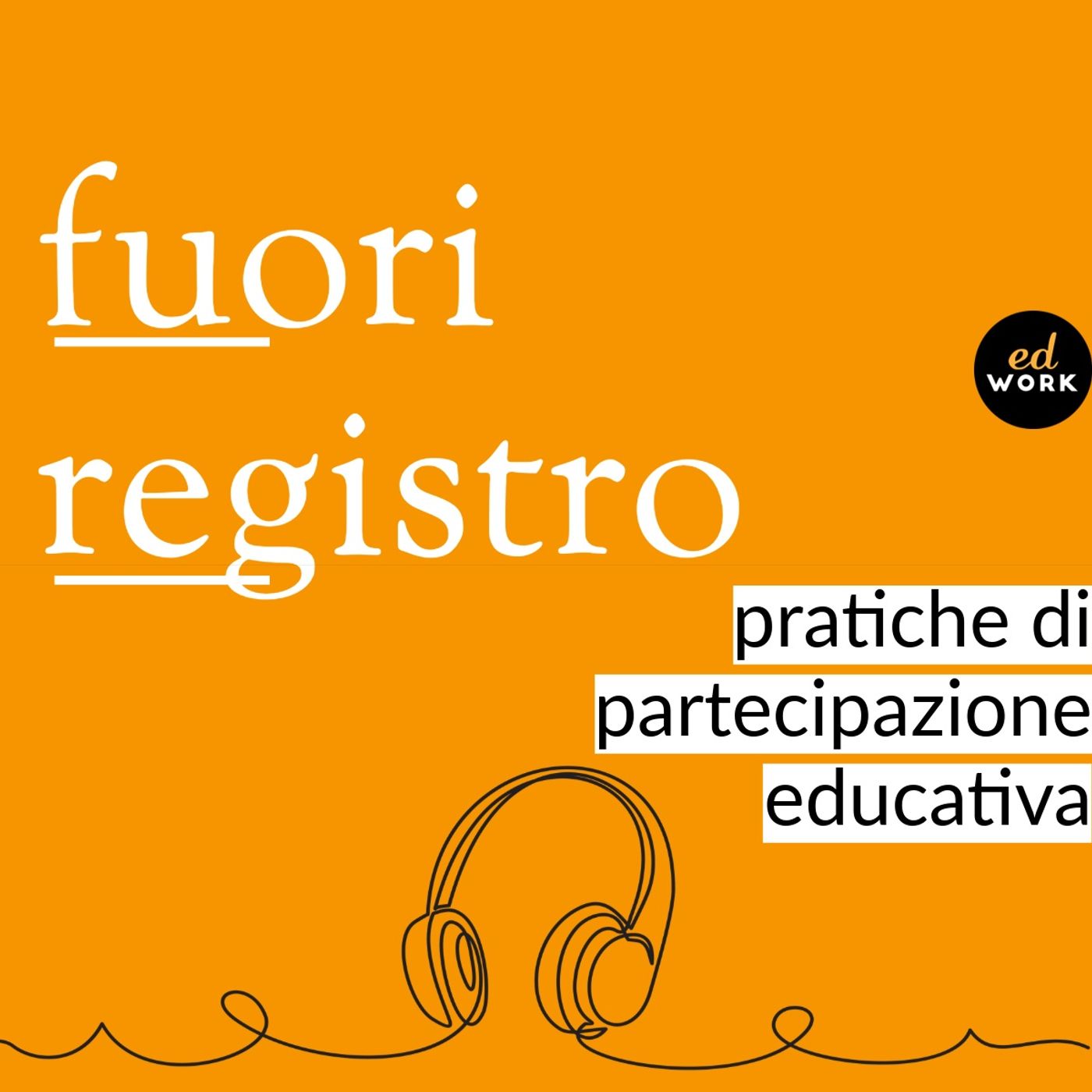 Fuori registro (pratiche di partecipazione educativa)