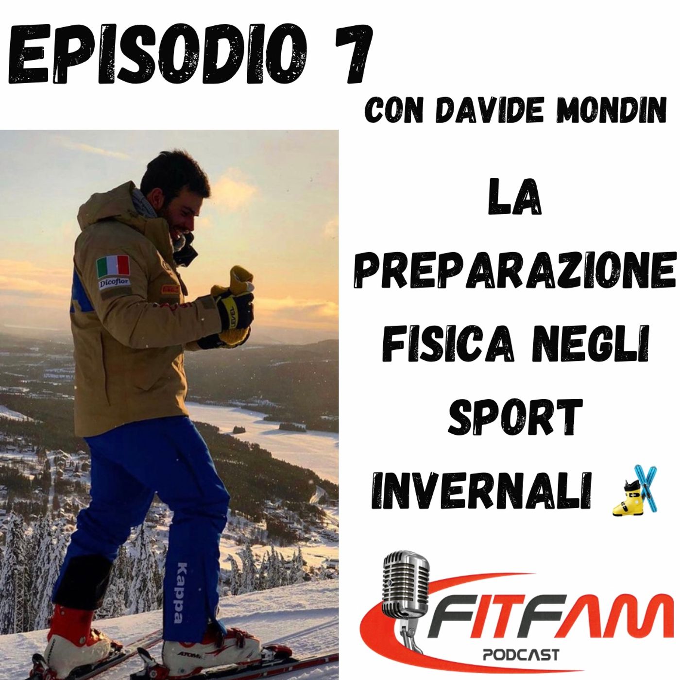 Stagione 2/ Ep 07 - Sulle piste da sci con il preparatore degli azzurri Davide Mondin