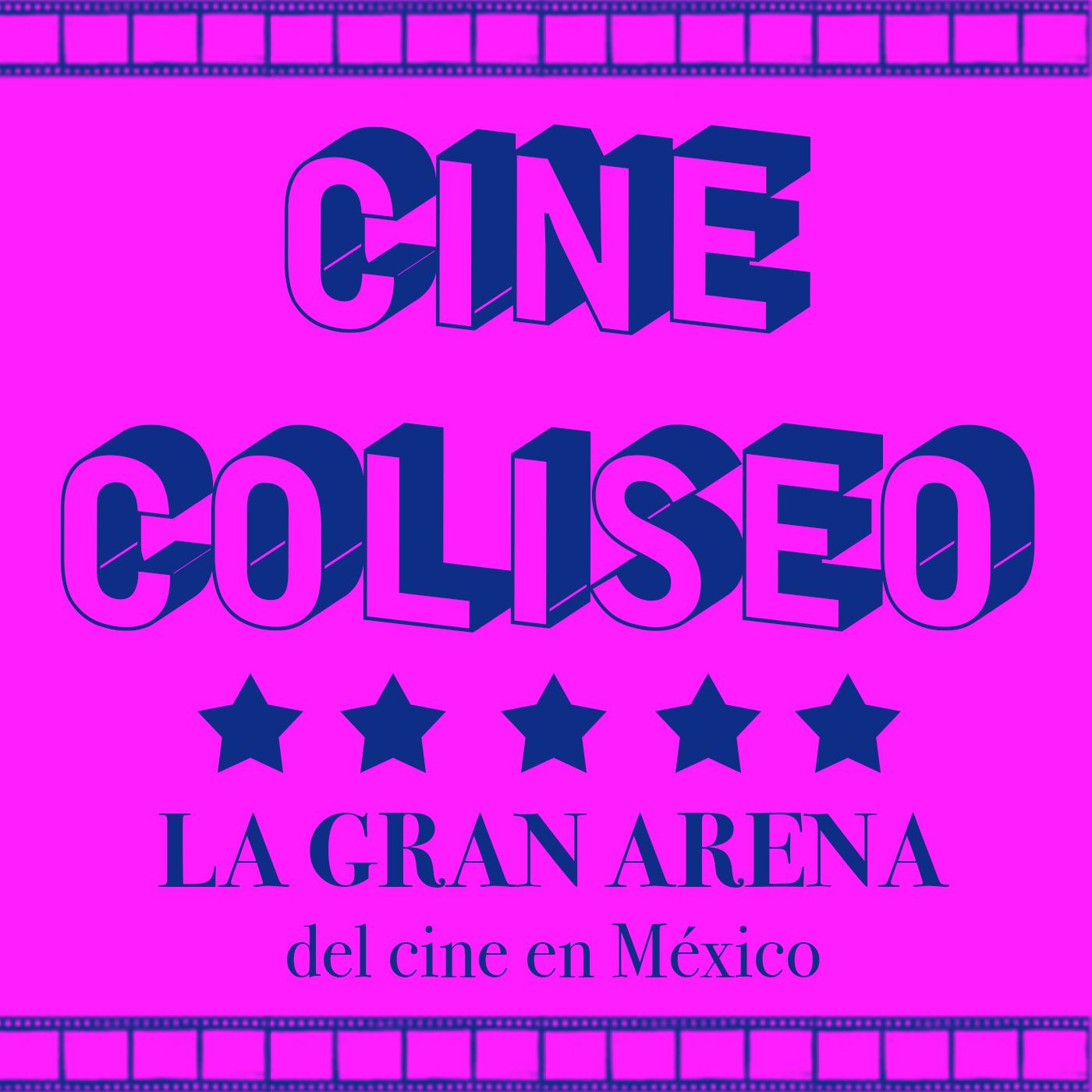 Podcast Cine Coliseo #1 Cineclubes en Oaxaca