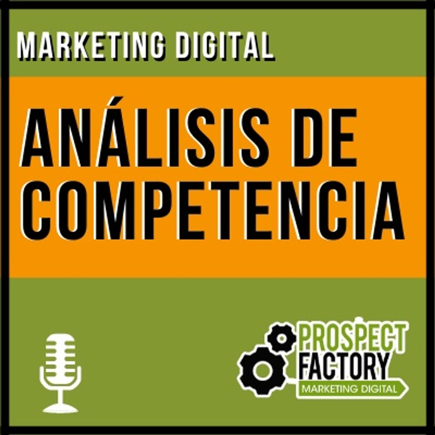 Análisis de competencia | Prospect Factory episode artwork
