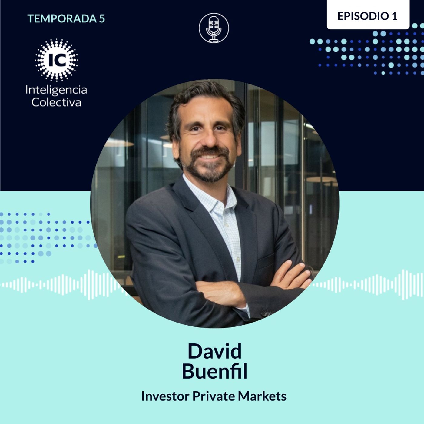 David Buenfil: Invertir en IA en LATAM con visión estratégica David Buenfil: Invertir en IA en LATAM con visión estratégica