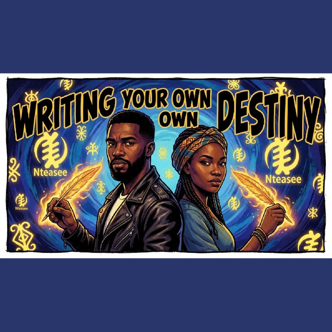 WRITING YOUR OWN DESTINY: The Power of Kujichagulia episode artwork