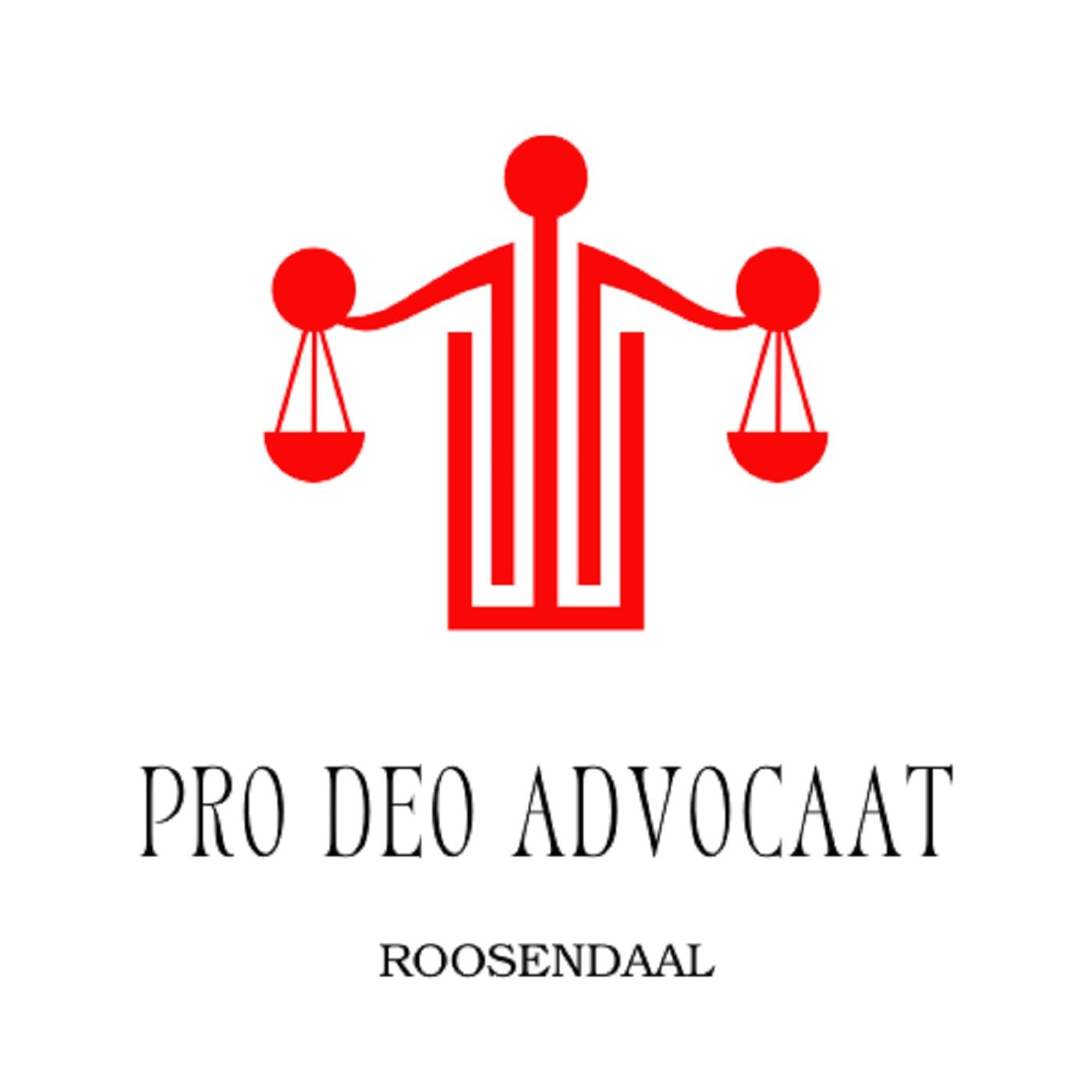 Pro Deo Advocaat Roosendaal podcast artwork
