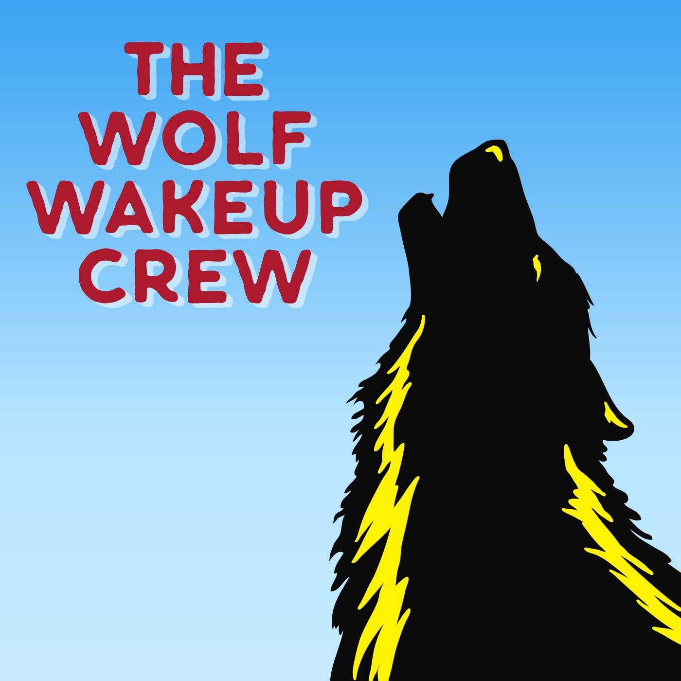 The Wolf Wake Up Crew On-Demand