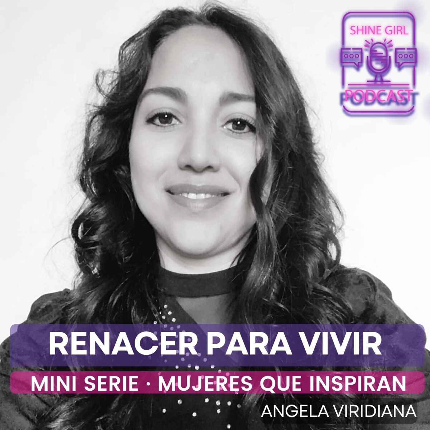 # 86 | Renacer para vivir | Angela Viridiana episode artwork
