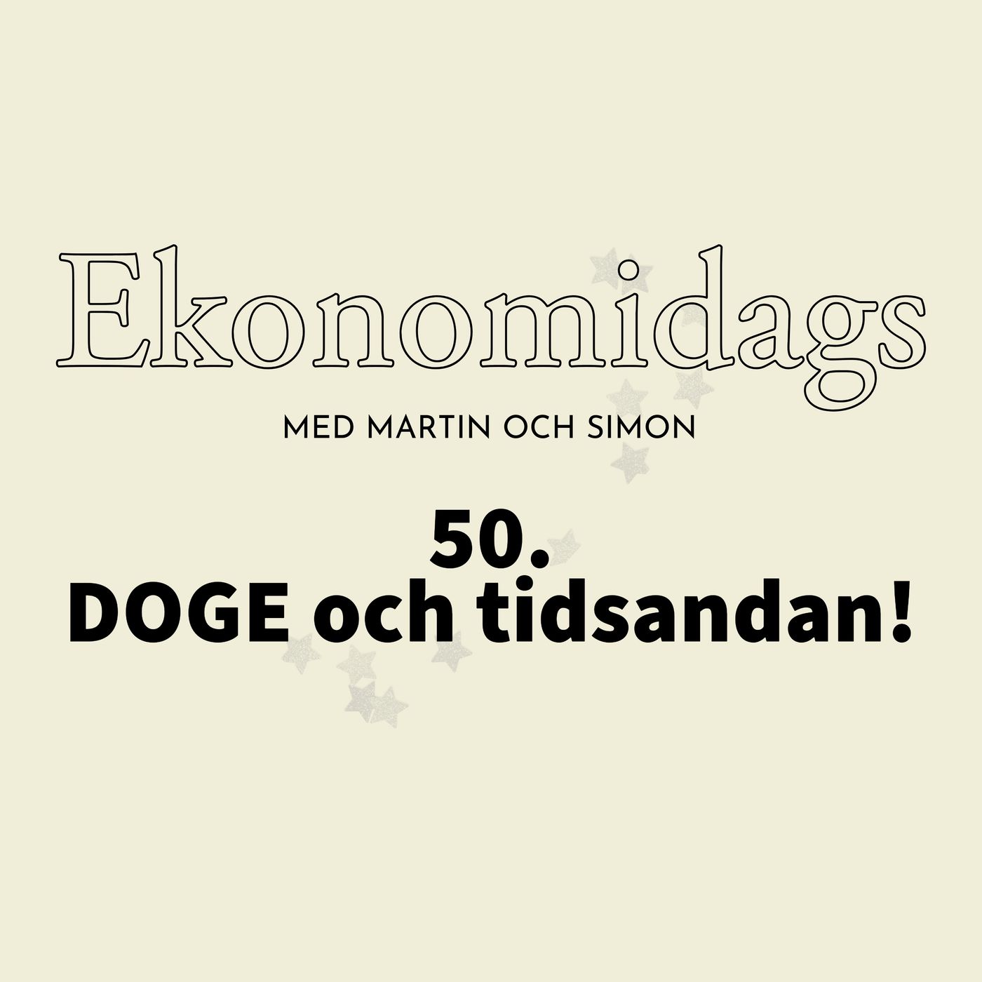 50. DOGE och tidsandan!