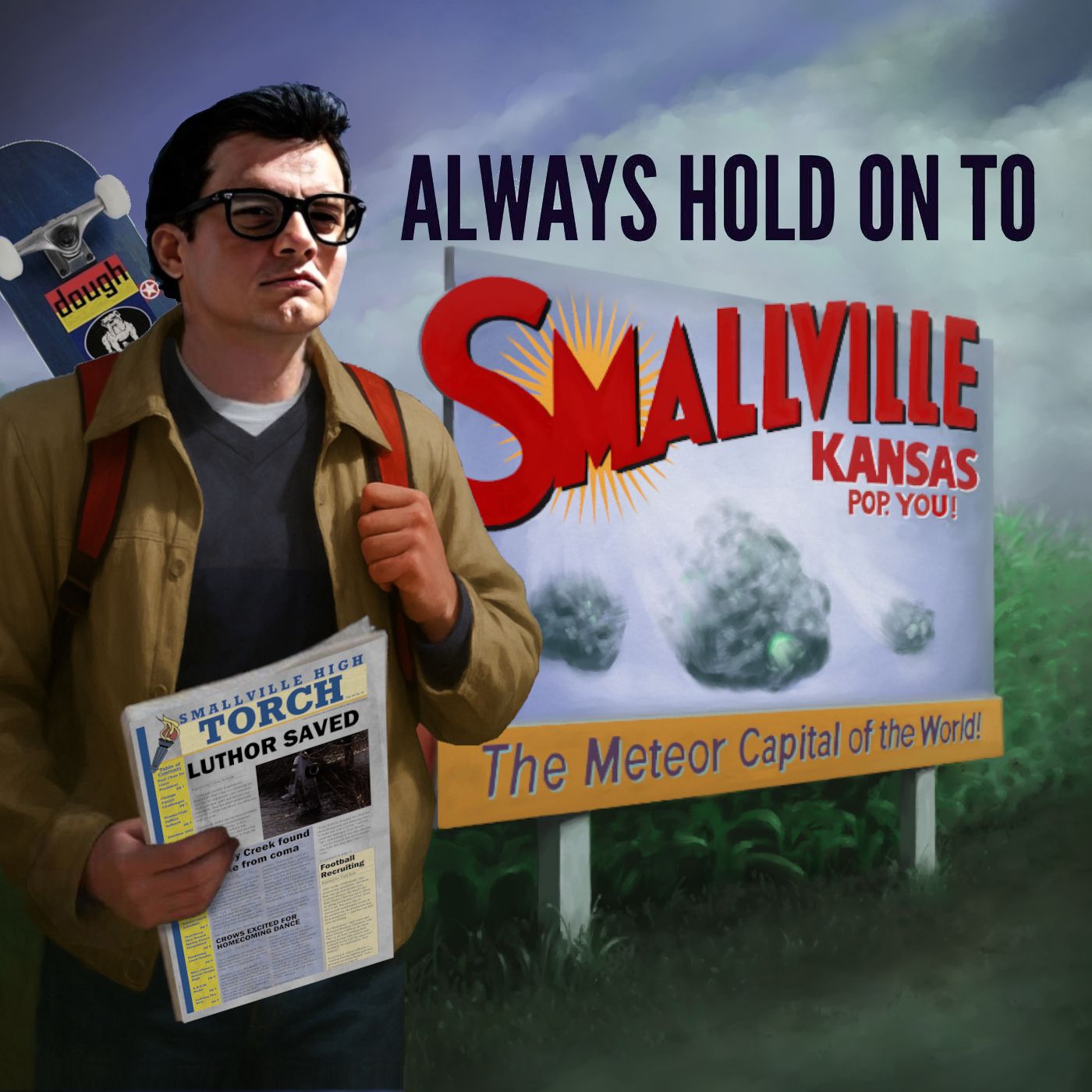 Always Hold On To Smallville