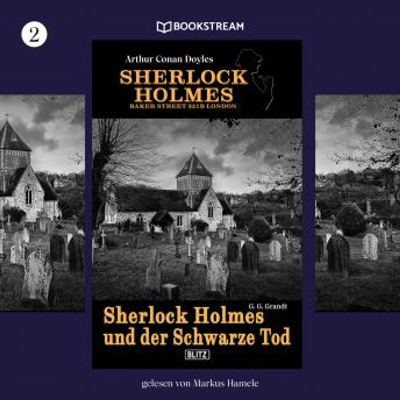 [German] - Sherlock Holmes und der Schwarze Tod - Sherlock Holmes - Baker Street 221B London, Folge 2 (Ungekürzt) by Sir Arthur Conan Doyle, episode artwork