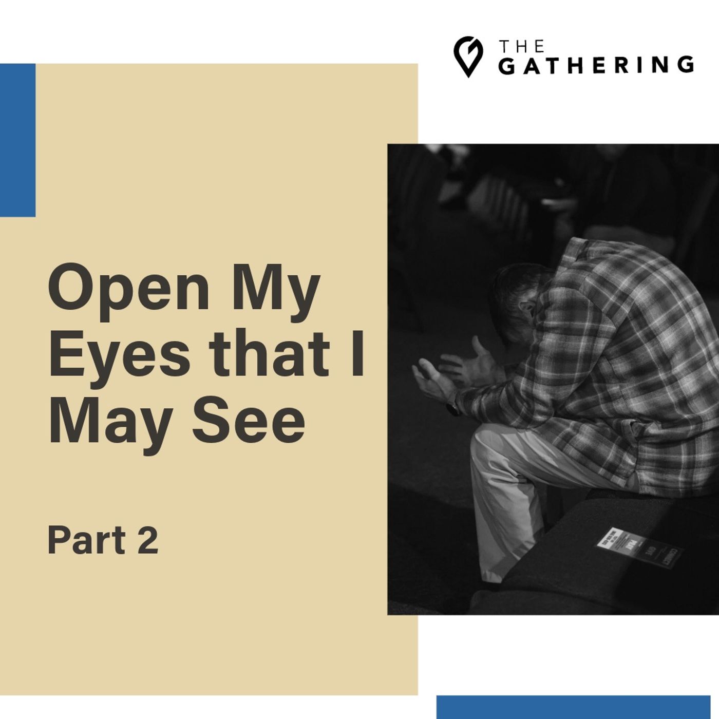 Open My Eyes That I May See: Part 2 episode artwork