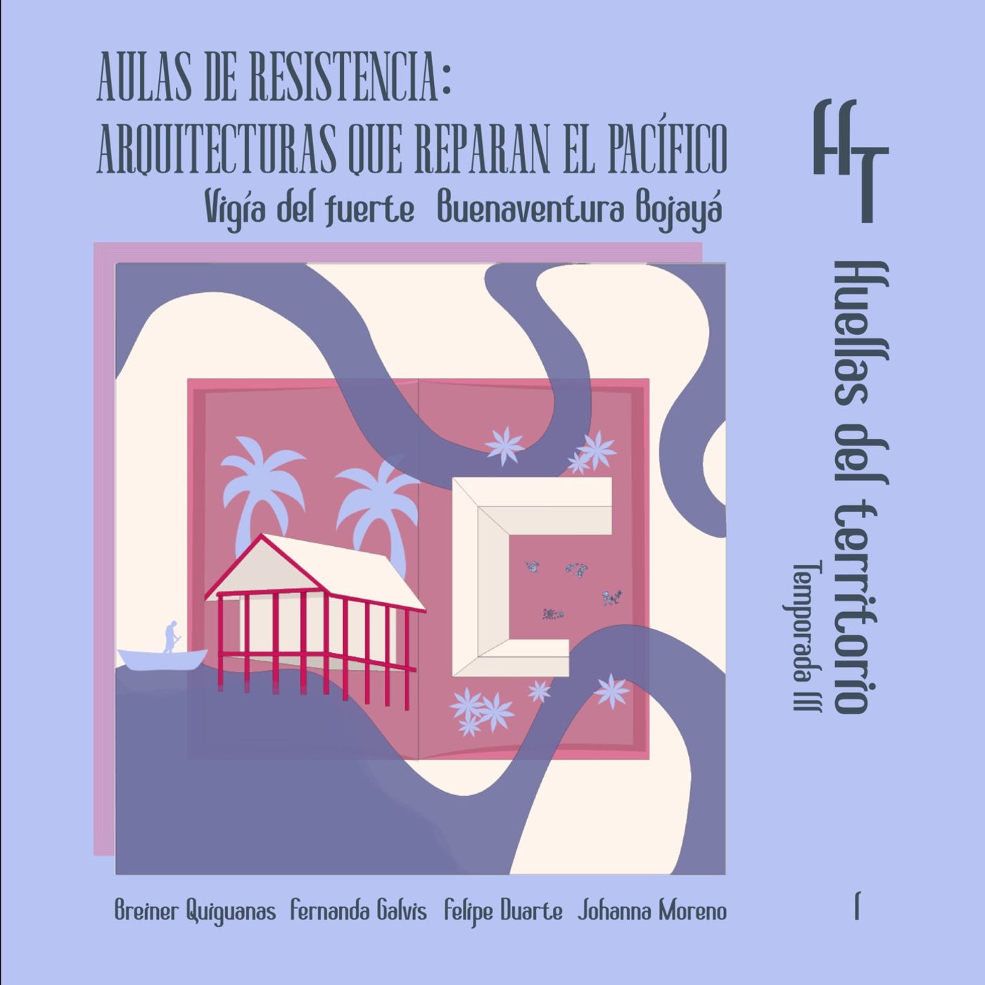 Aulas de Resistencia Arquitecturas que reparan el Pacifico episode artwork