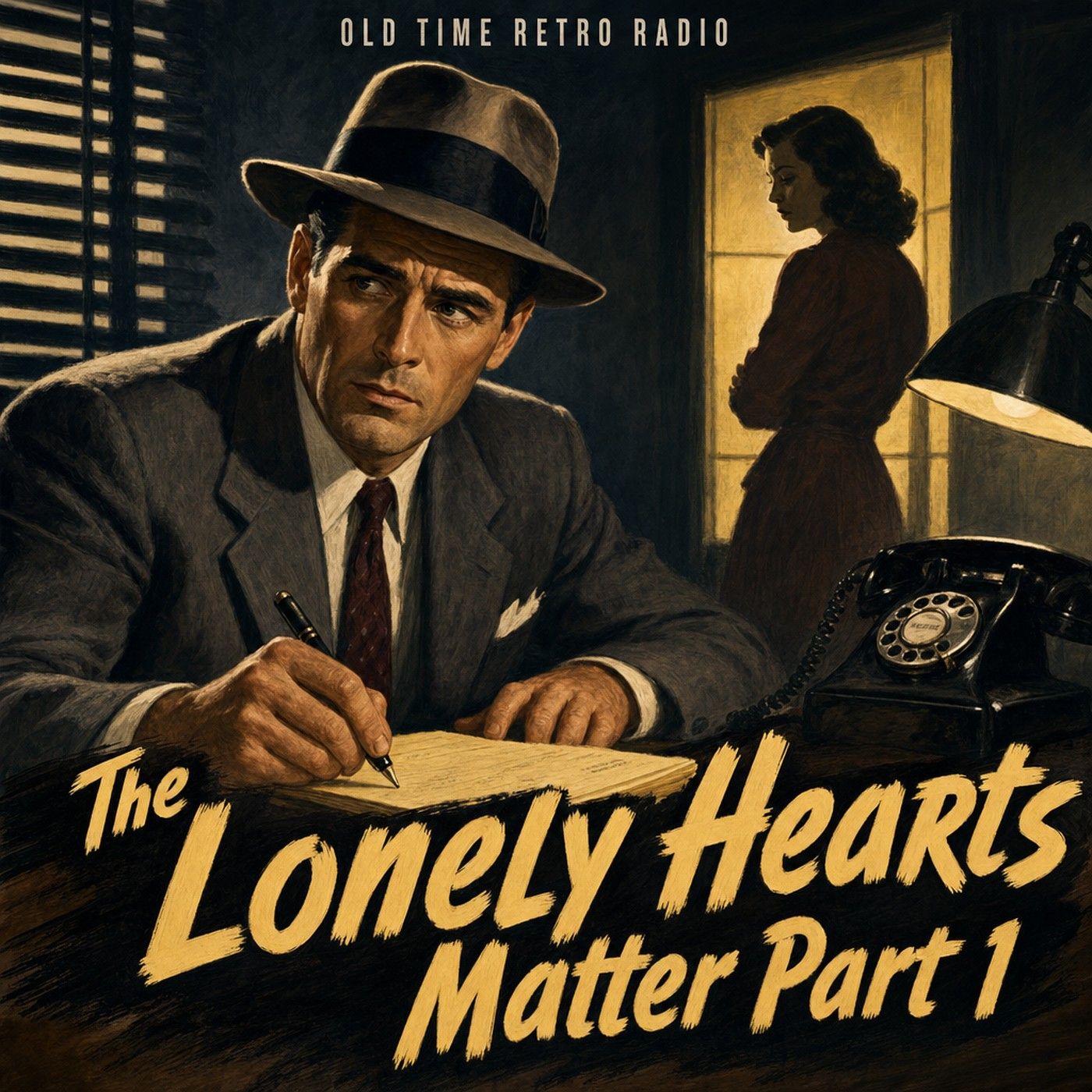 Yours Truly Johnny Dollar - "The Lonely Hearts Matter Part 1" (Old Time Radio)