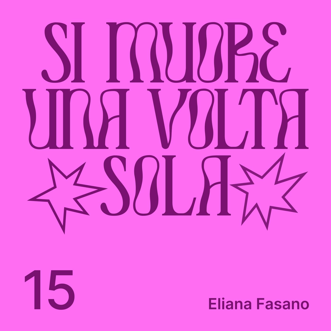 Si muore una volta sola