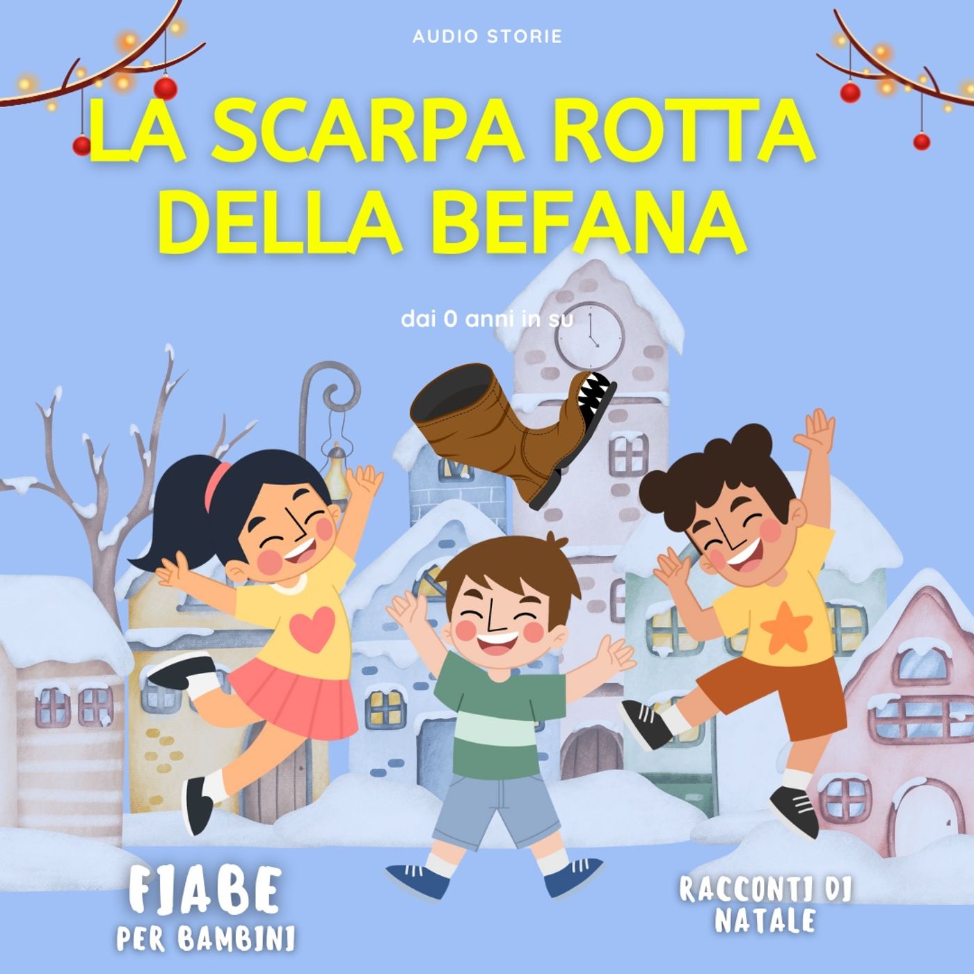 La scarpa rotta della Befana - Racconti di Natale