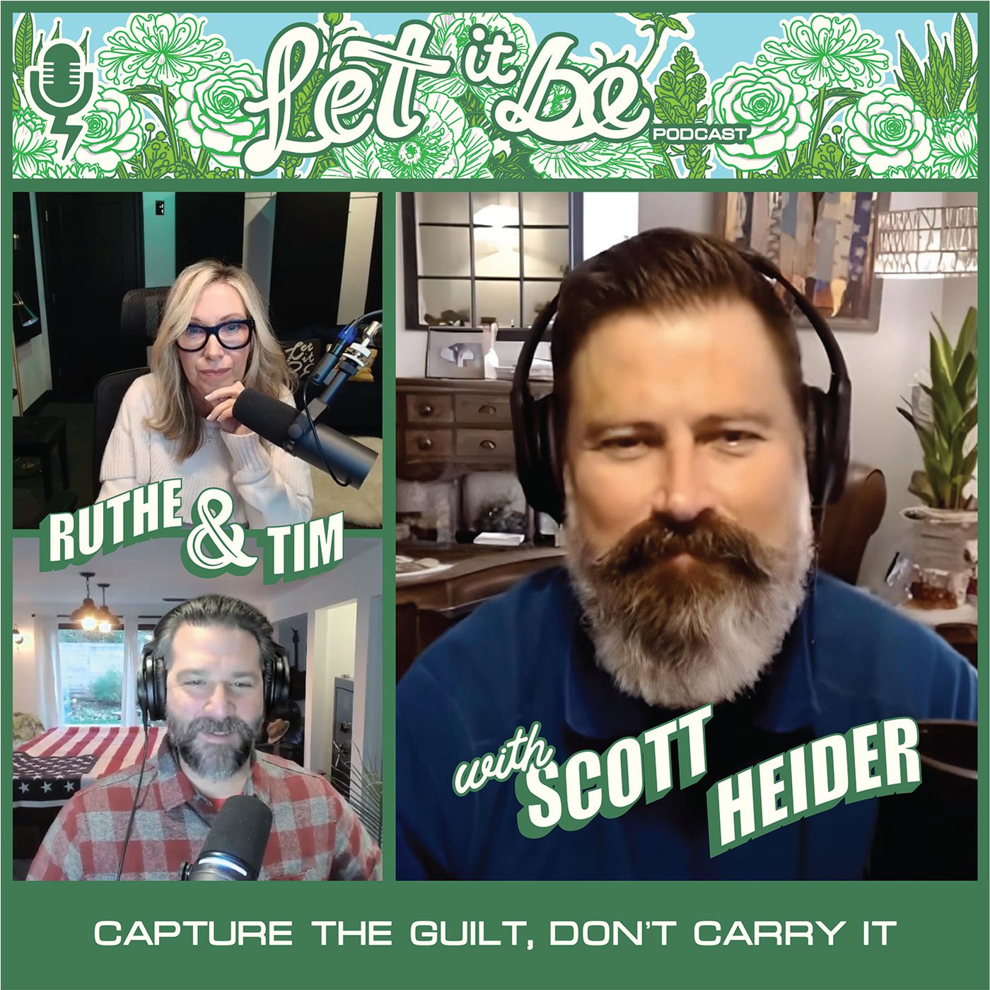 EP.10 Capture the Guilt, Don’t Carry It with Pastor Scott Heider episode artwork