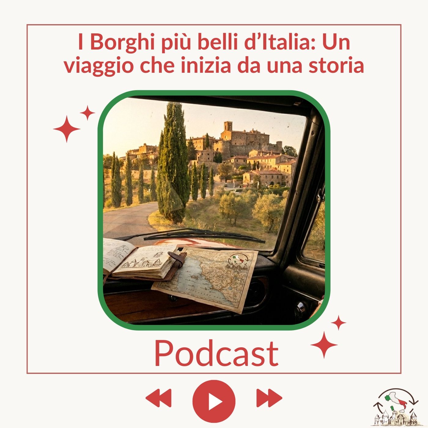 I Borghi più belli d’Italia: Un viaggio che inizia da una storia episode artwork