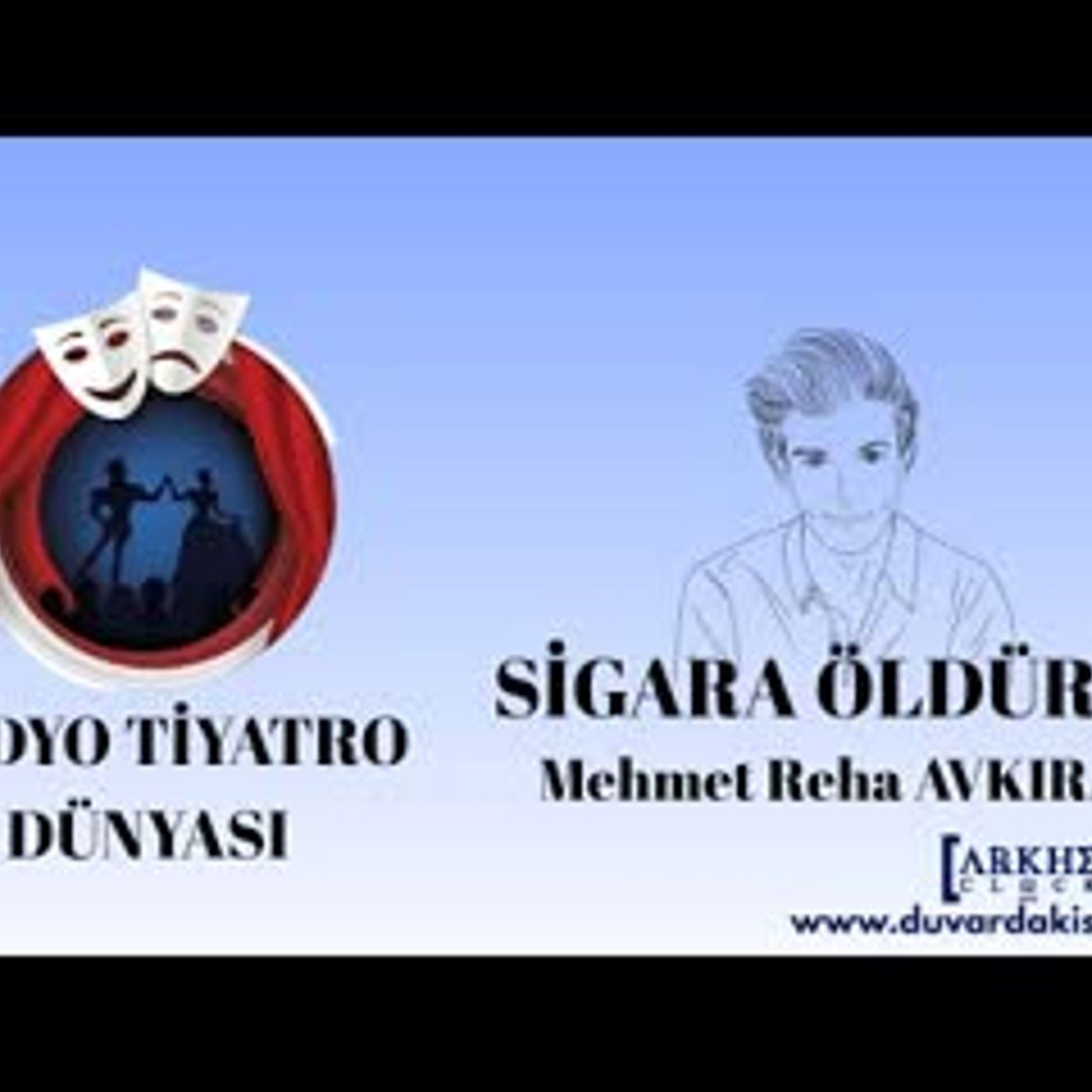 Sigara Öldürür - Mehmet Reha Avkıran - Radyo Tiyatrosu Polisiye