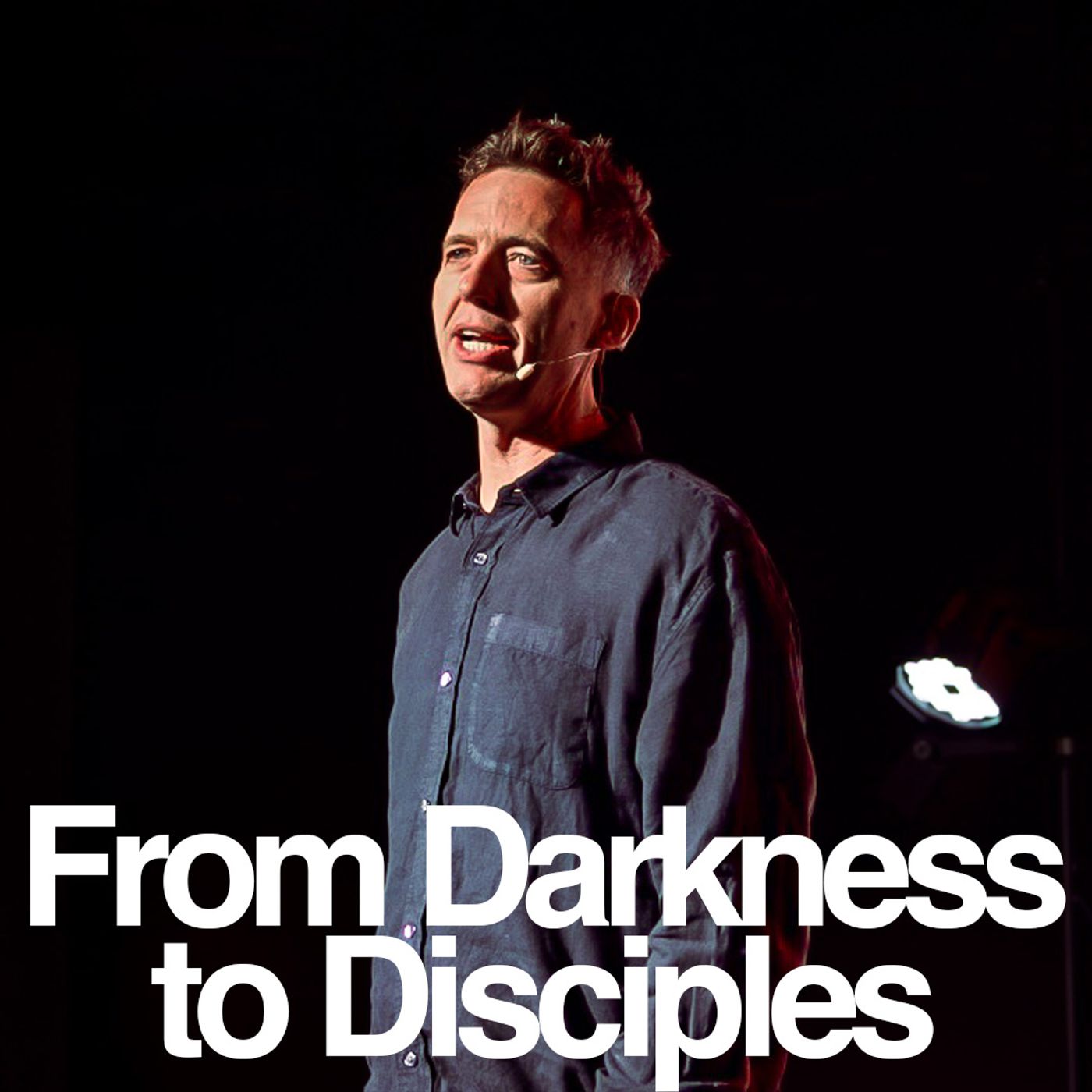 From Darkness to Disciples | Lower Valley Campus episode artwork