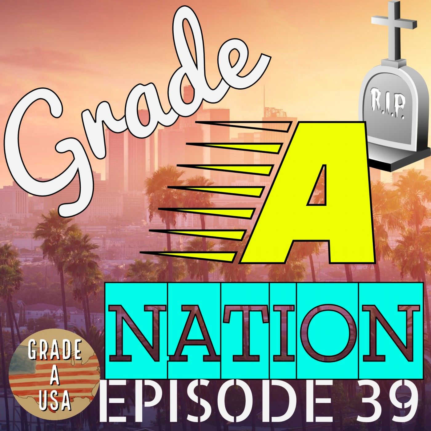 Grade A Nation