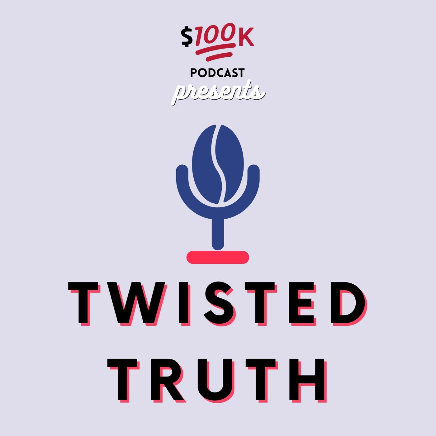 The $100K Network: Twisted Truth