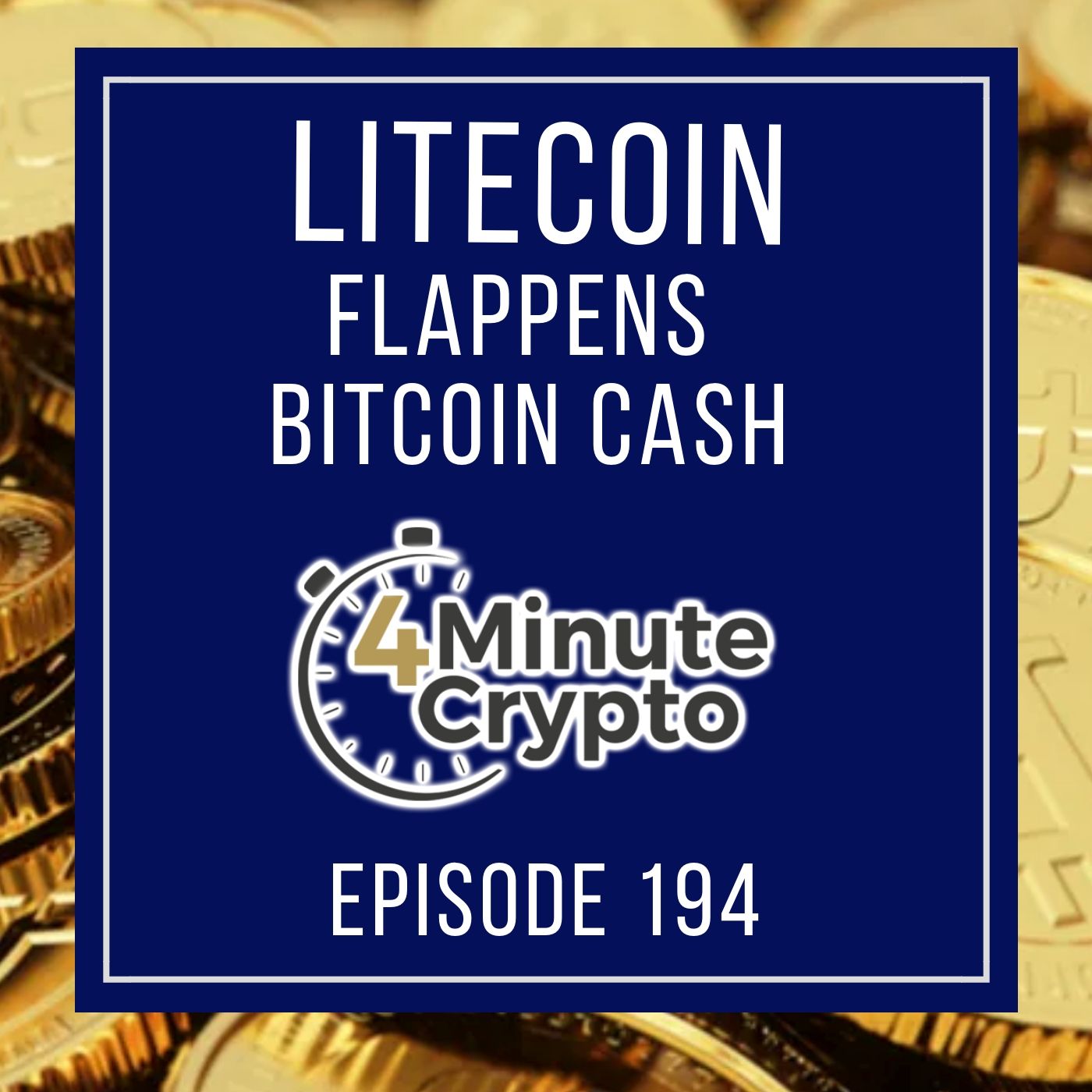 Litecoin Flappen Bitcoin Cash episode artwork