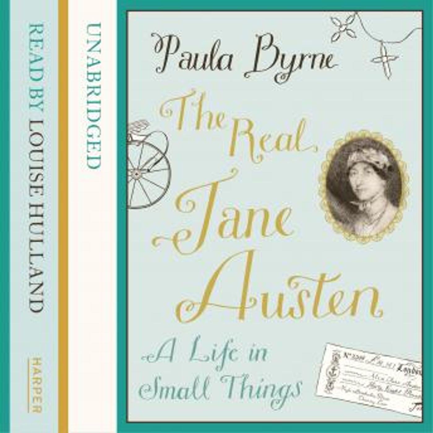 The Real Jane Austen: A Life in Small Things by Paula Byrne episode artwork
