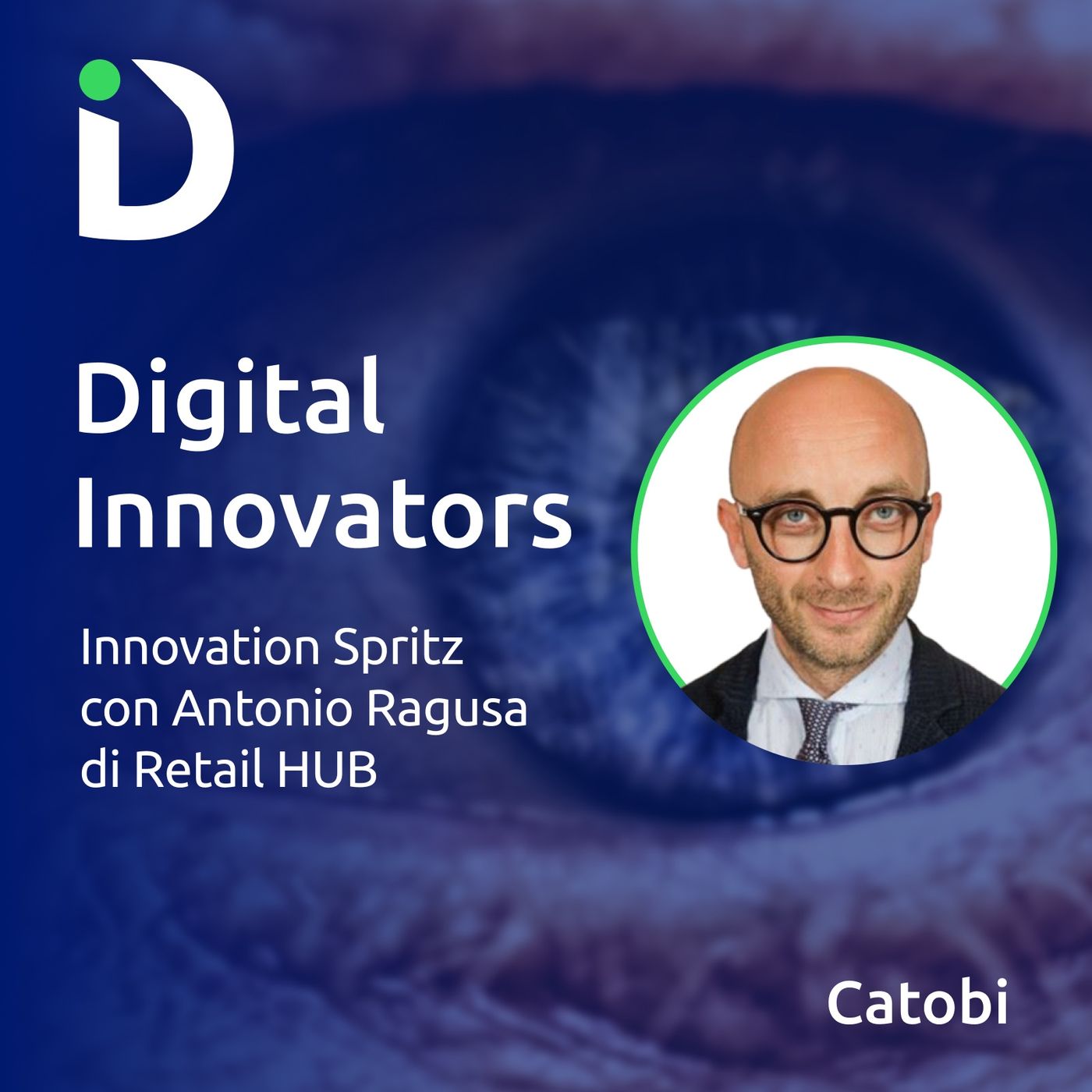 Digital Innovators: il podcast di Catobi