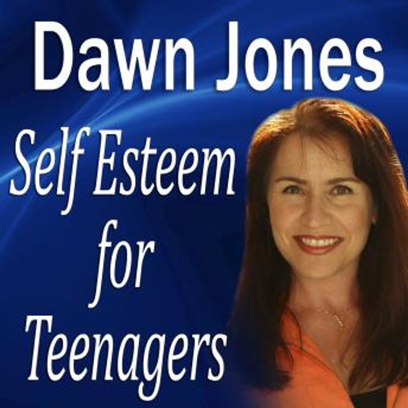 Self-Esteem for Teenagers by Made For Success episode artwork